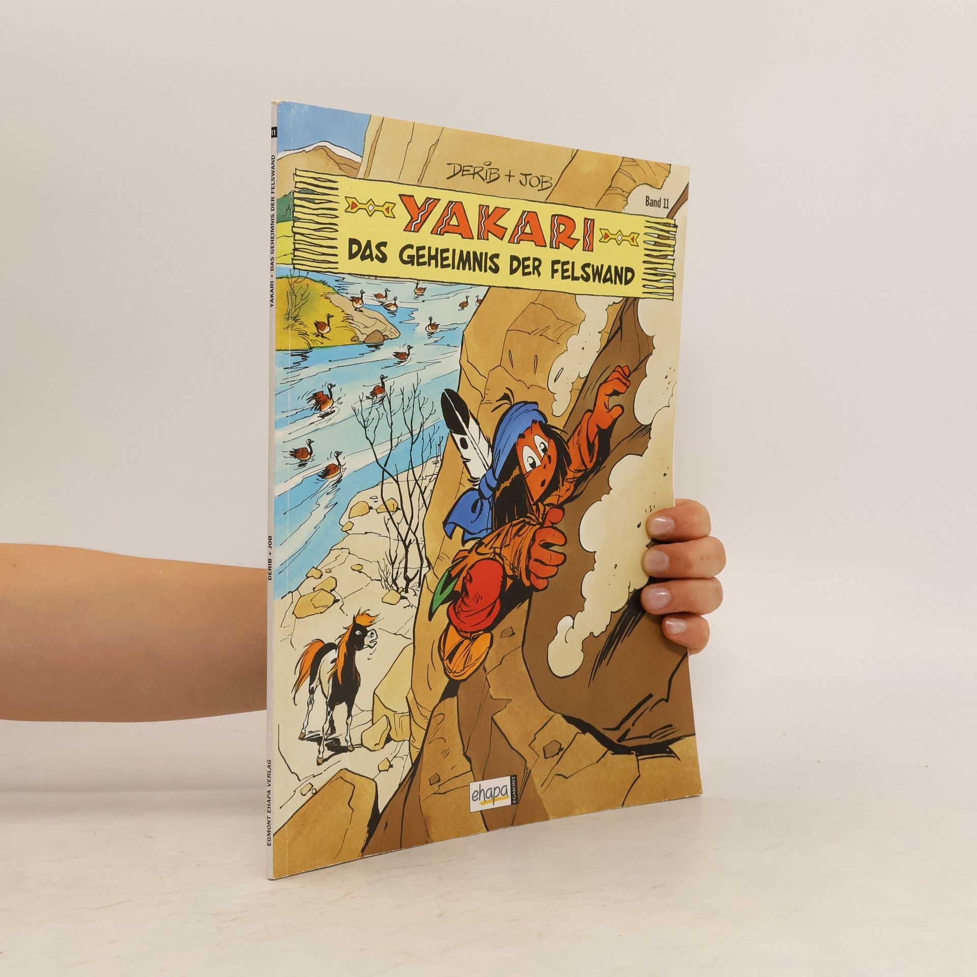André Jobin Yakari. Das Geheimnis der Felswand