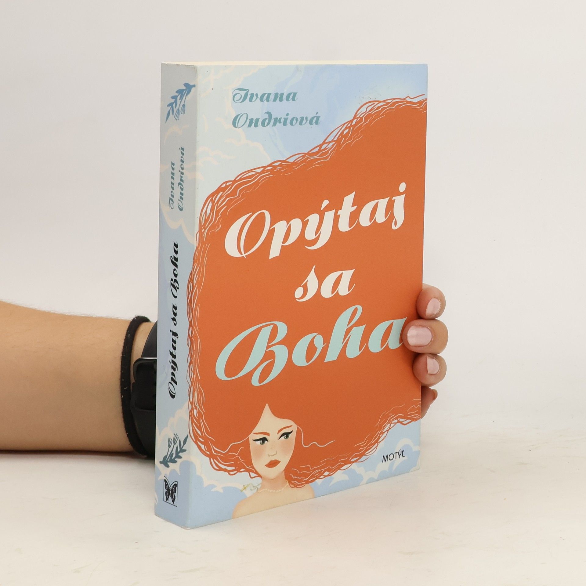 Ivana Ondriová Opýtaj sa Boha
