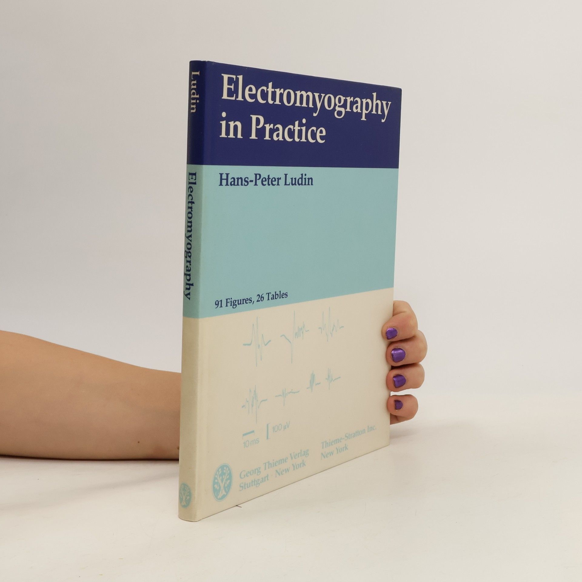 Hans Peter Ludin Electromyography in Practice