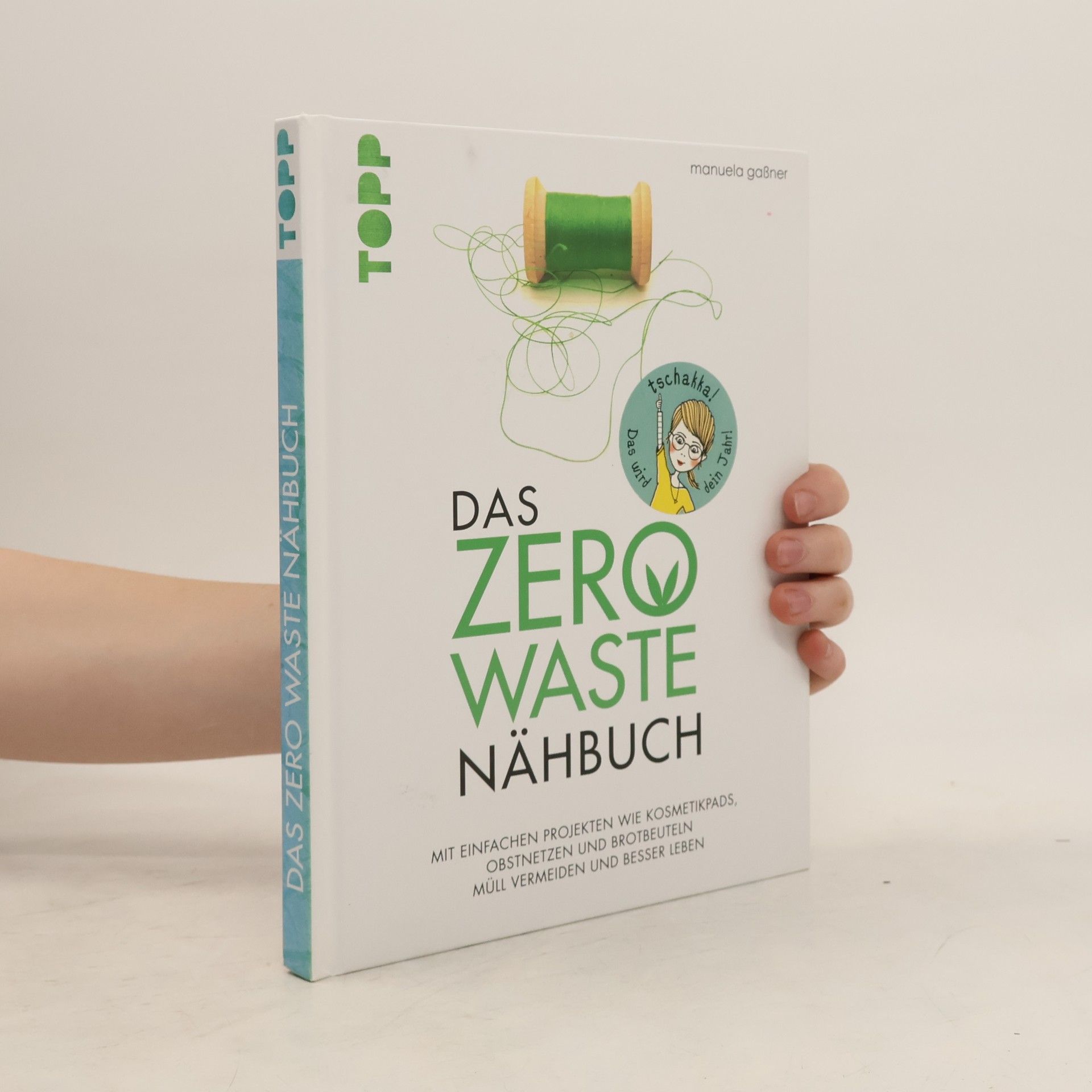 Manuela P. Gaßner Das Zero Waste Nähbuch