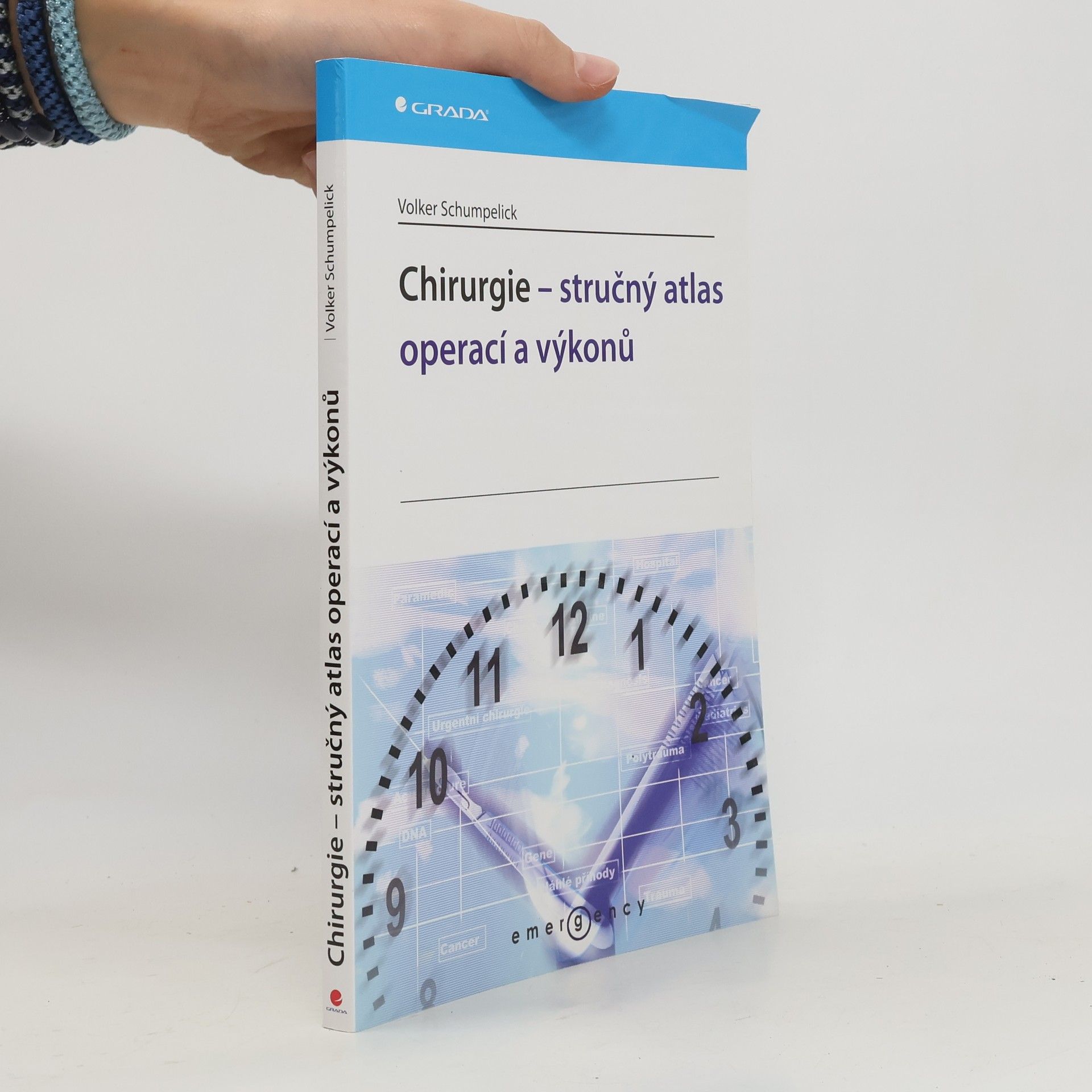 Volker Schumpelick Chirurgie – stručný atlas operací a výkonů
