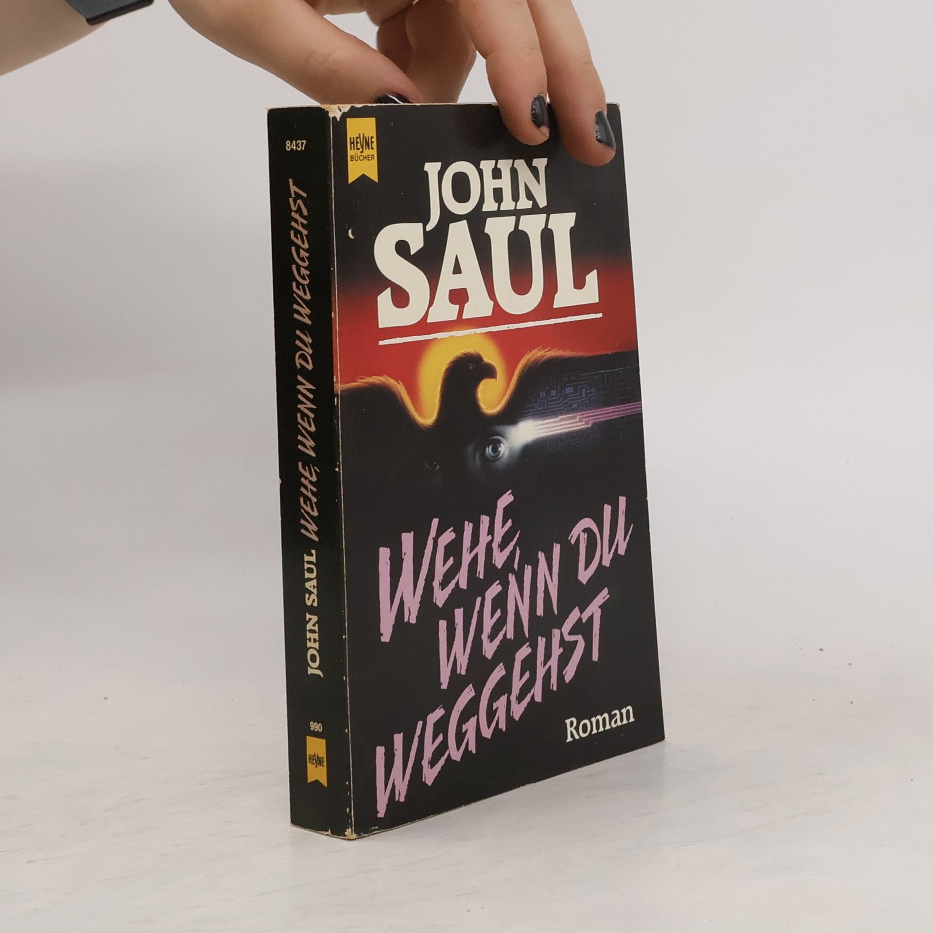 John Saul Wehe, wenn du weggehst