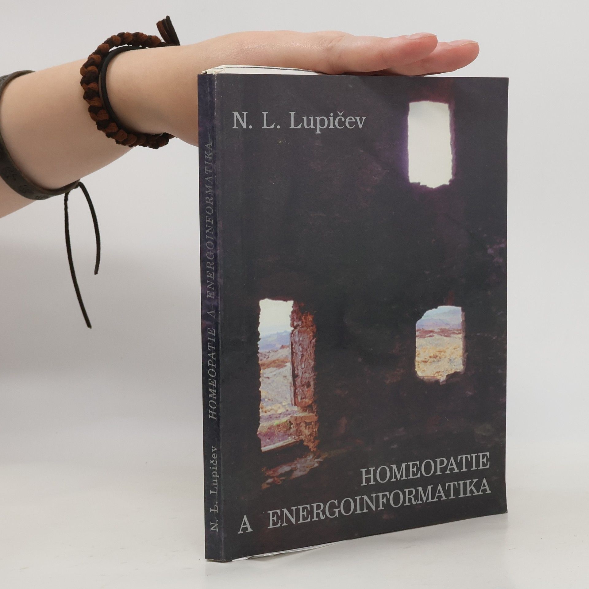Nikolaj Lvovič Lupičev Homeopatie a energoinformatika