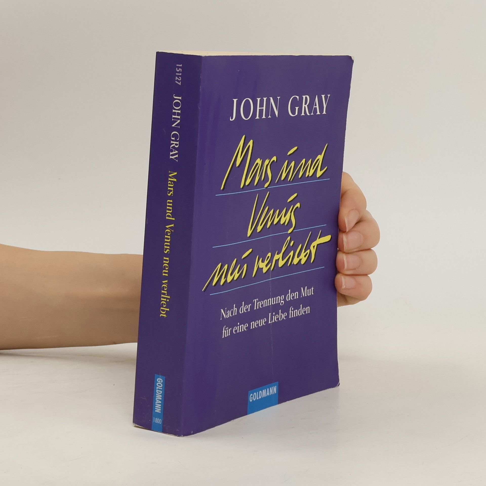 John Gray Mars und Venus neu verliebt