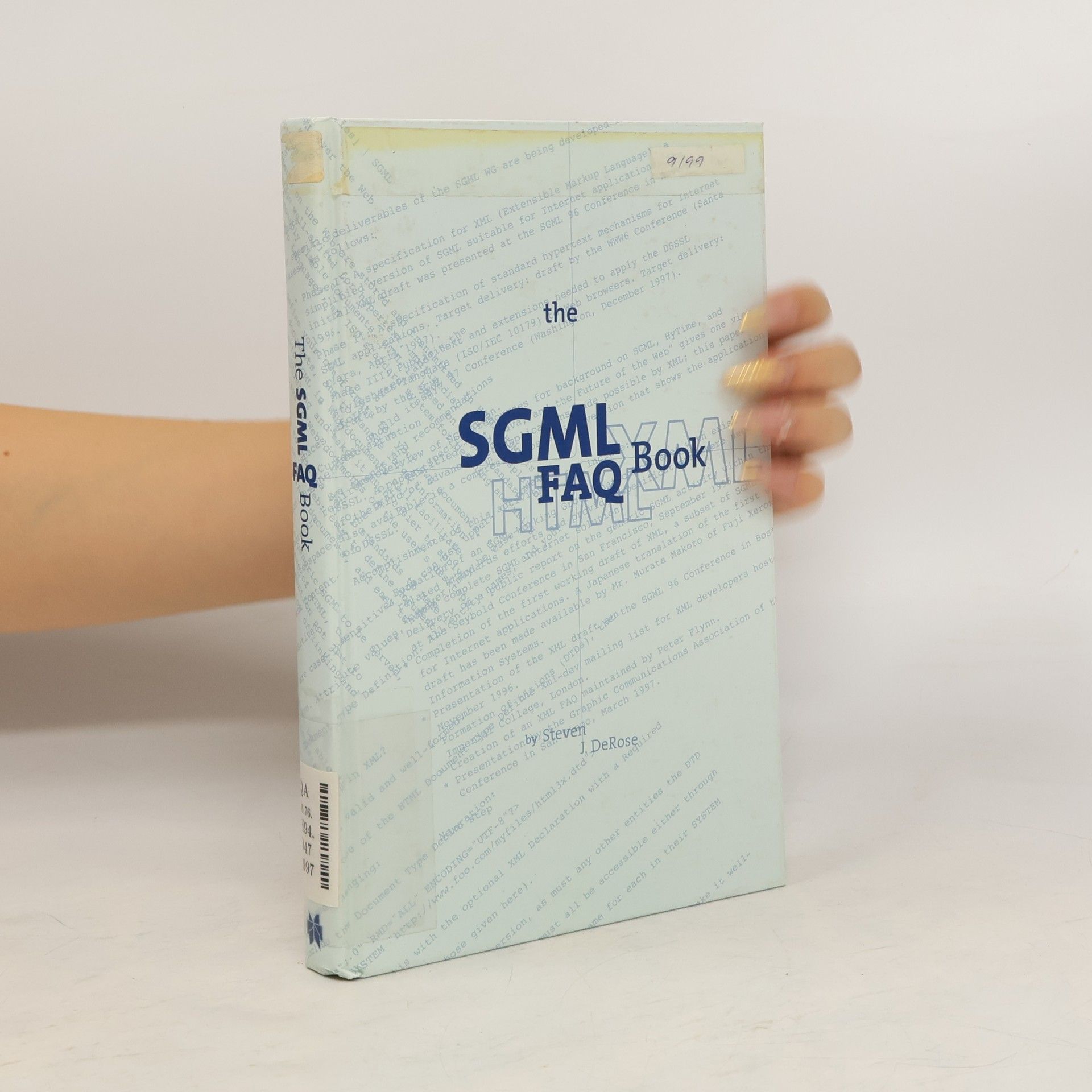 Steven J. DeRose The SGML FAQ Book