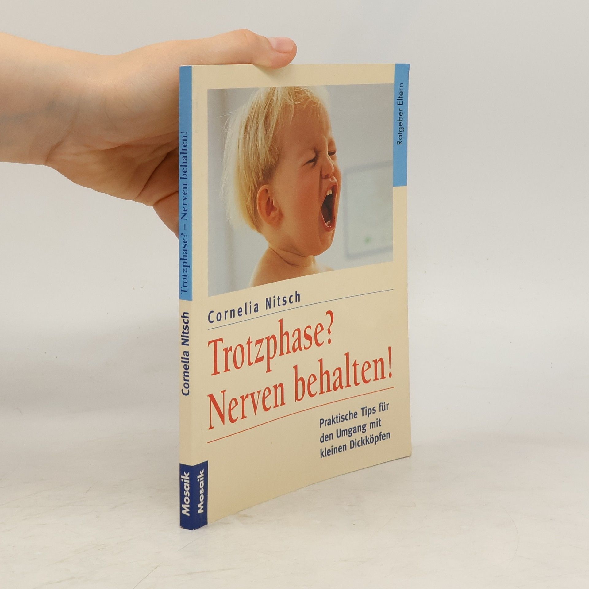 Cornelia Nitsch Trotzphase? Nerven behalten!