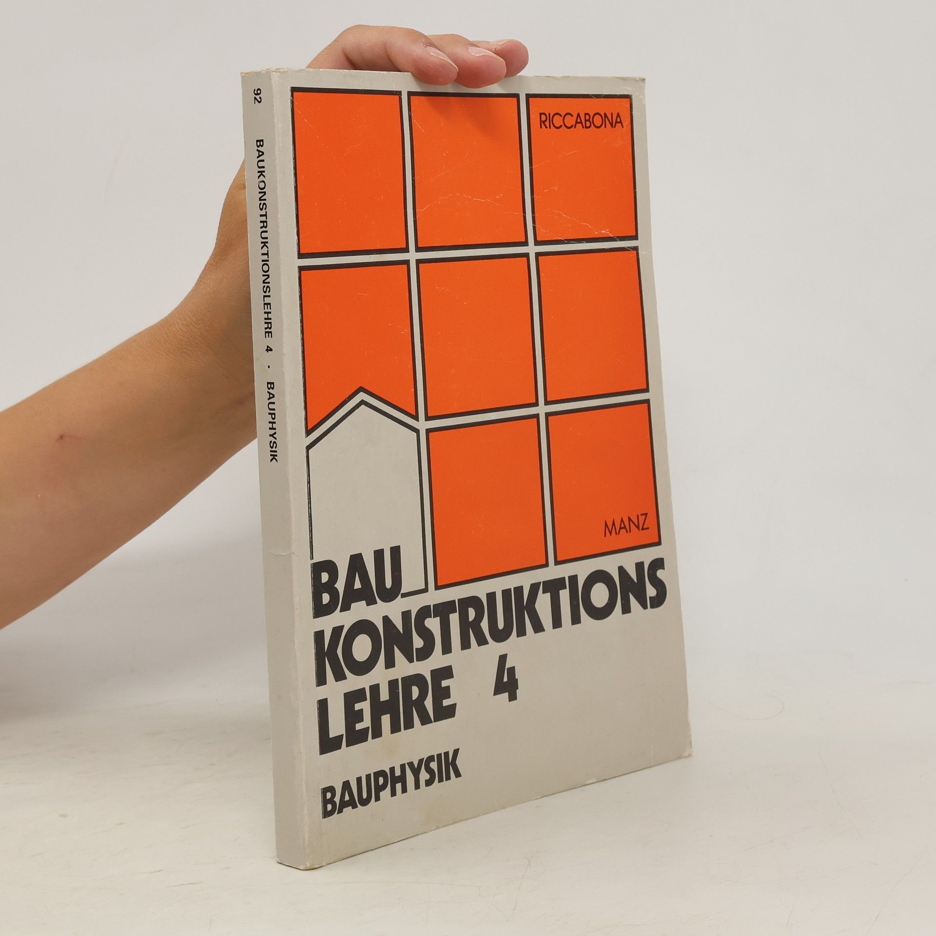 Christof Riccabona Baukonstruktionslehre. 4,1. Bauphysik