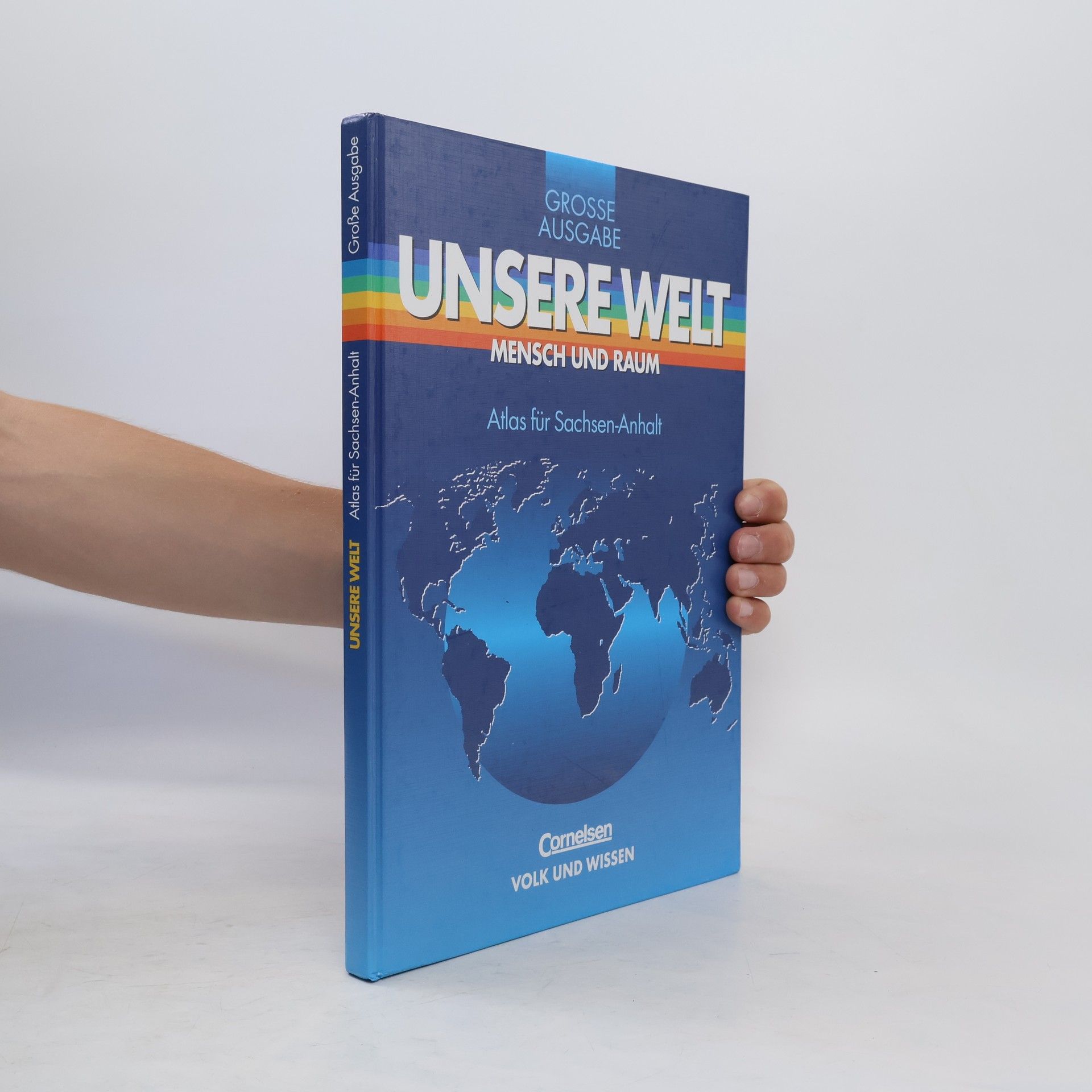 Autorenkollektiv Unsere Welt. Mensch und Raum