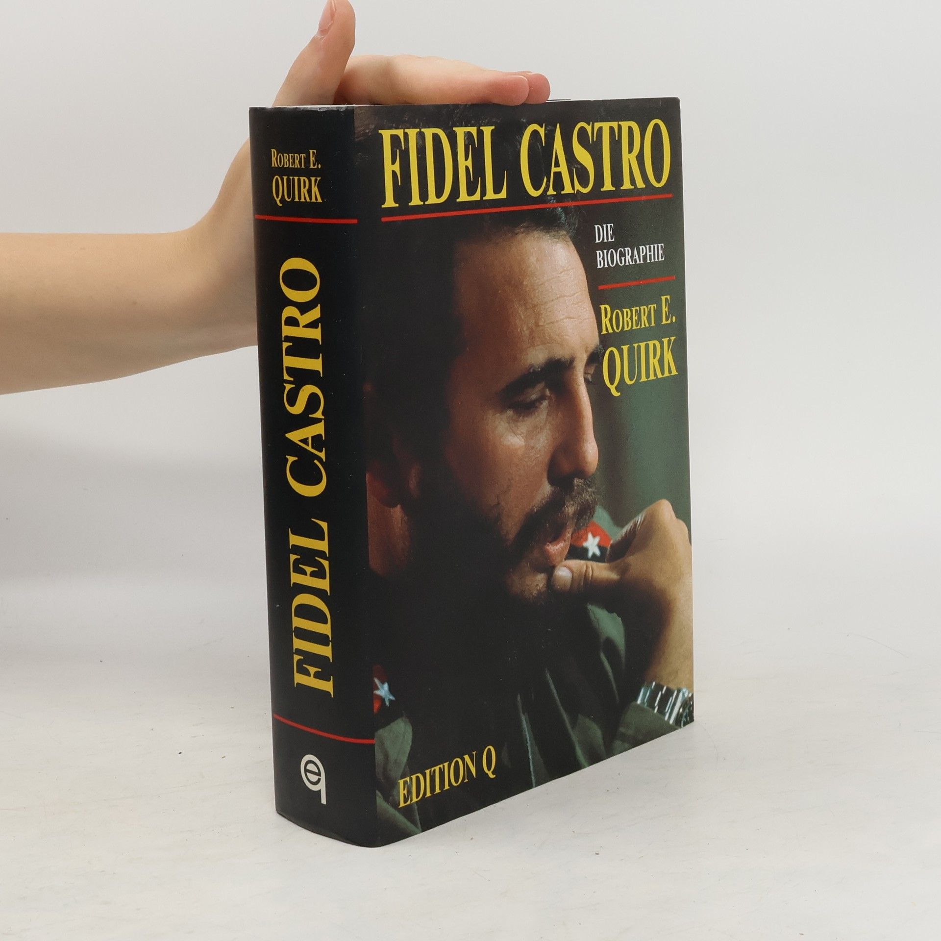 Robert E. Quirk Fidel Castro