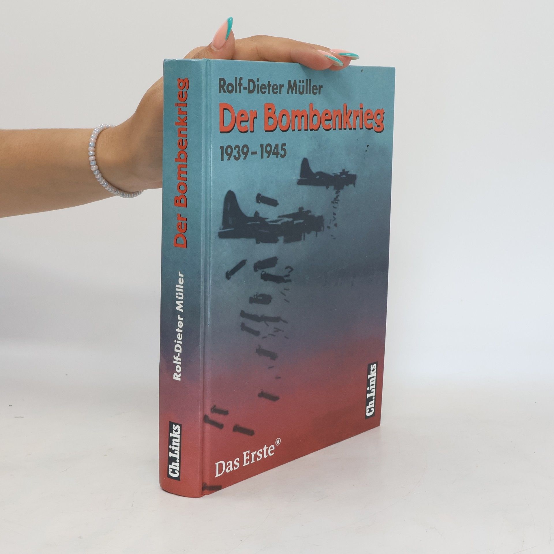 Rolf-Dieter Müller Der Bombenkrieg 1939 - 1945