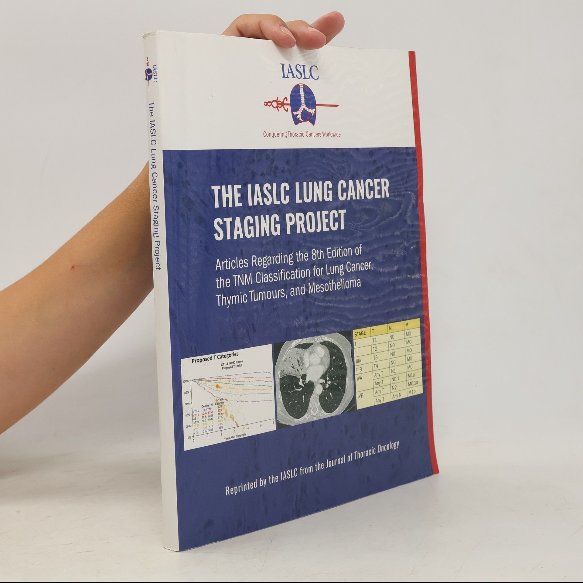Collective The IASLC Lung Cancer Staging Project
