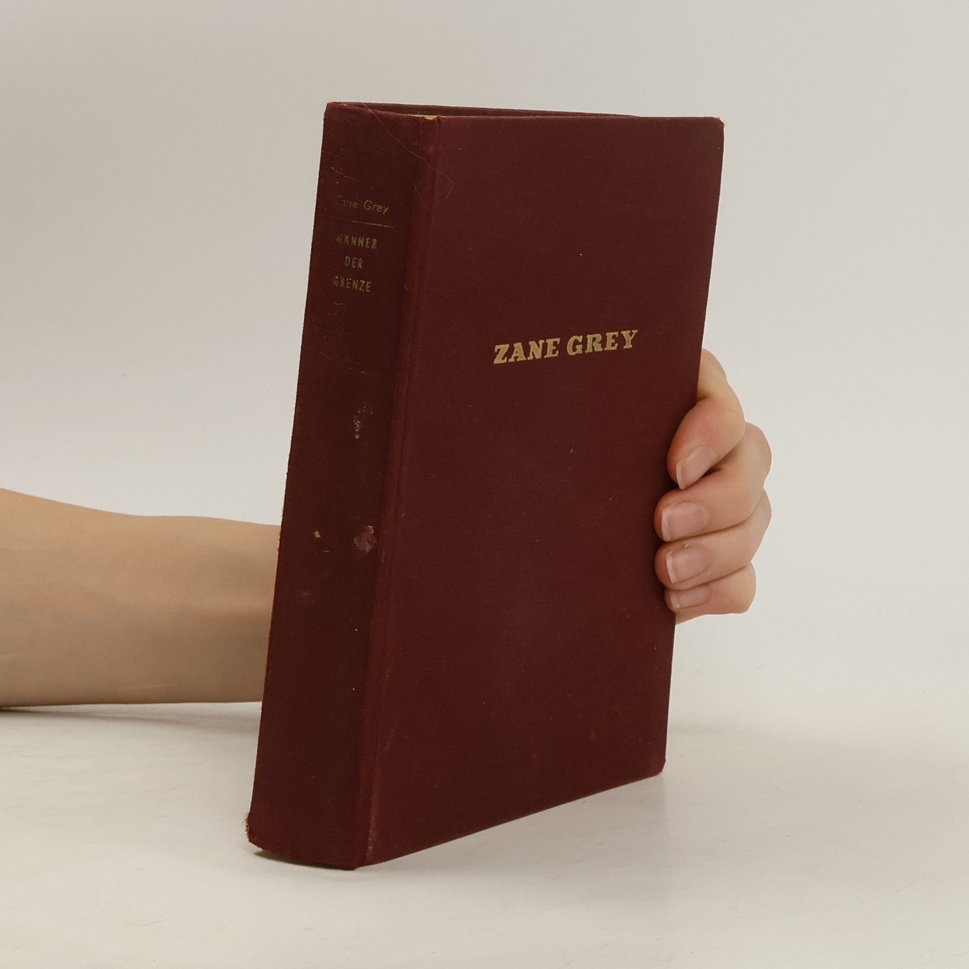 Zane Grey Männer der Grenze