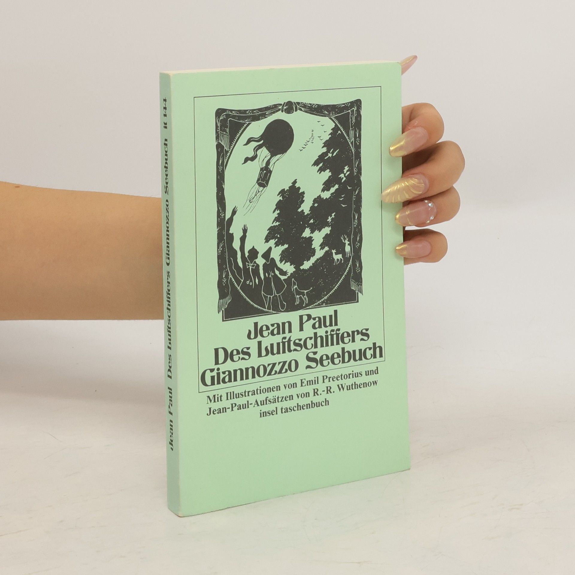 Jean Paul Des Luftschiffers Giannozzo Seebuch; Über die natürliche Magie der Einbildungskraft. Mit Aufsätzen zu Jean Pauls Werk v. Ralph-Rainer Wuthenow