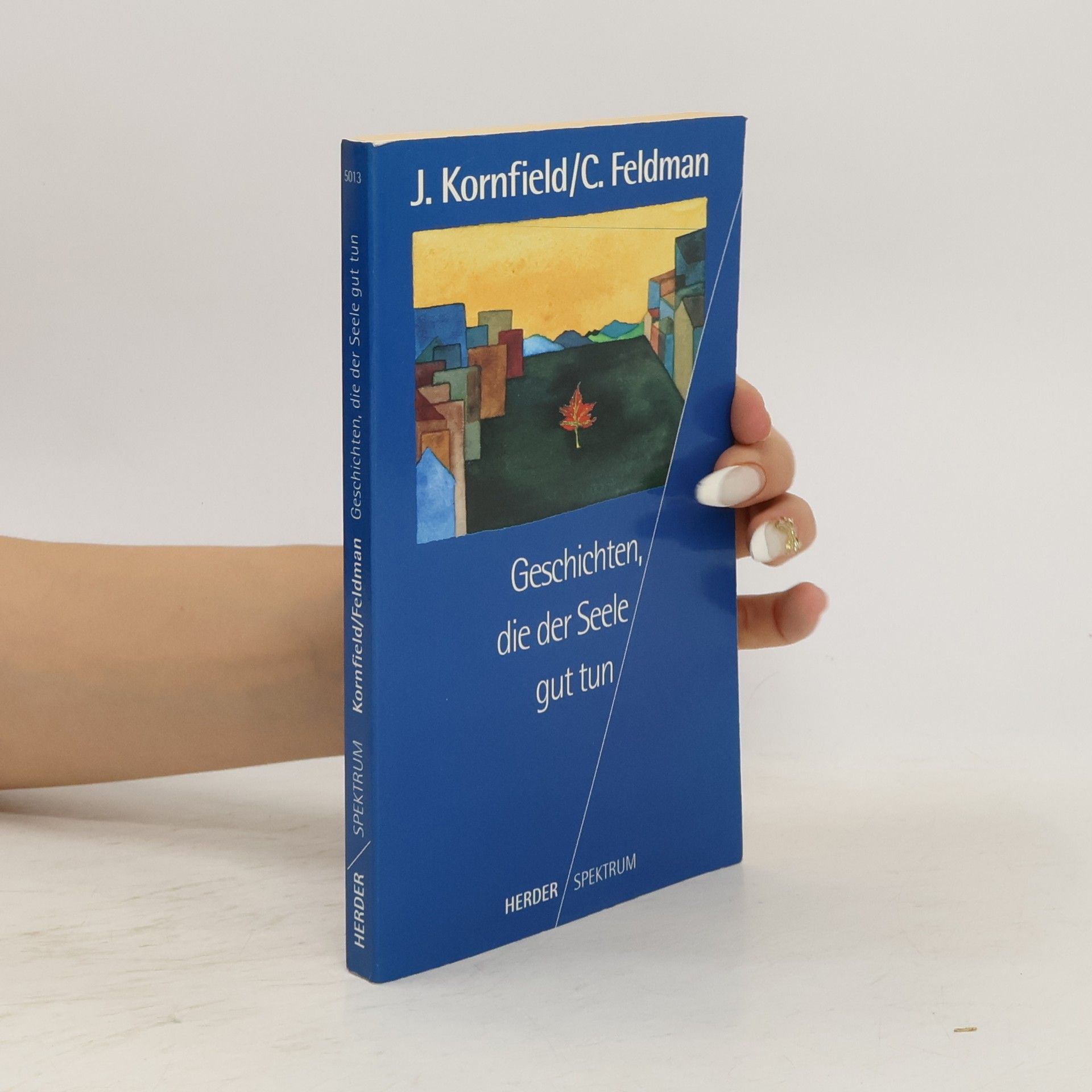 Christina Feldmann Geschichten, die der Seele gut tun