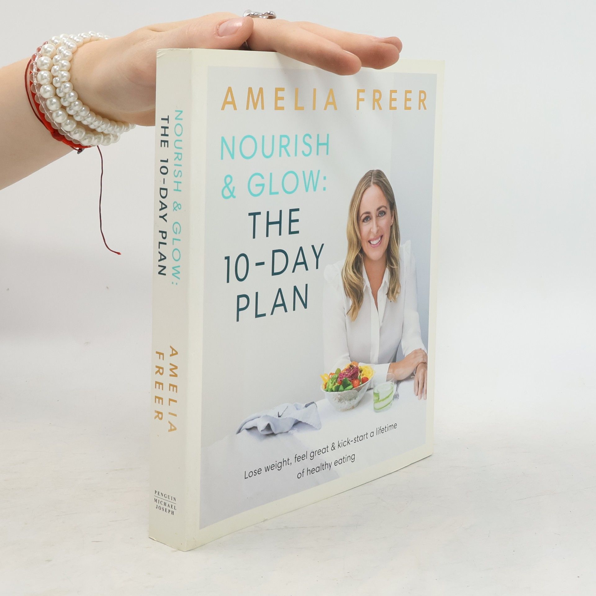 Amelia Freer Nourish & glow : the 10-day plan