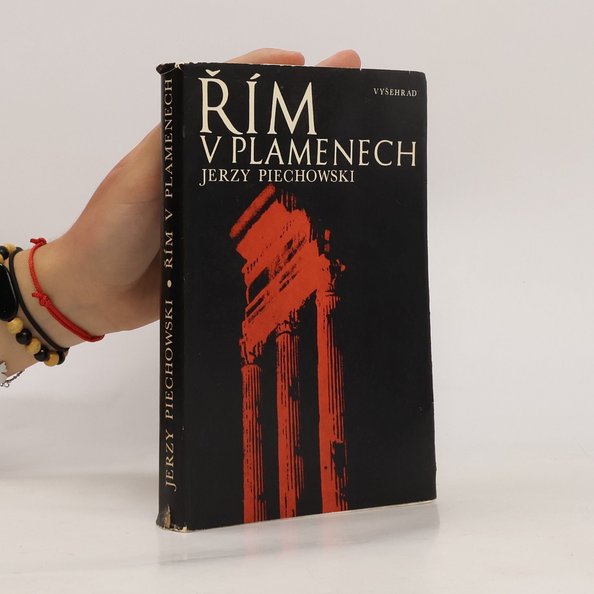 Jerzy Piechowski Řím v plamenech