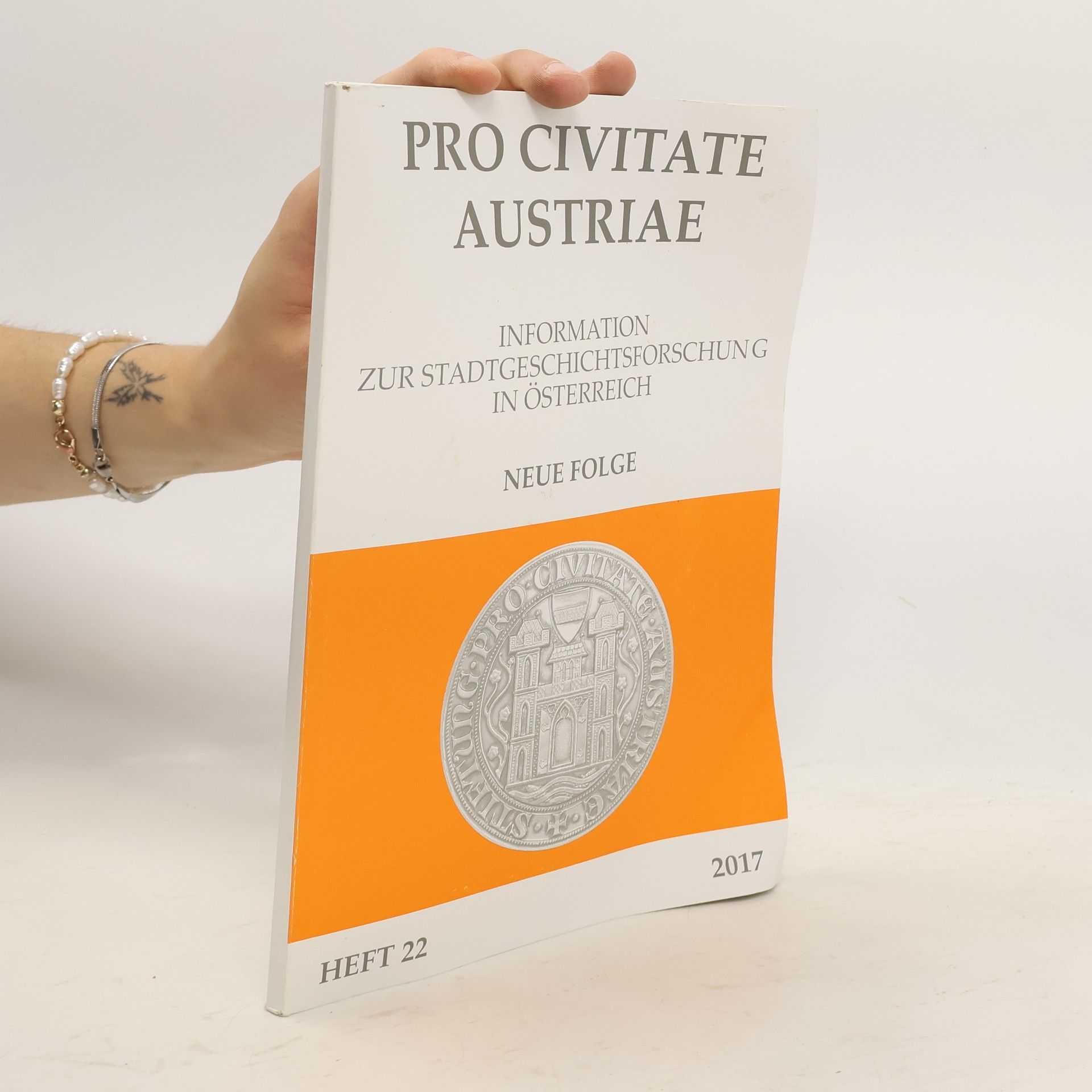 Collectif d'auteurs Pro Civitate Austriae 22/2017