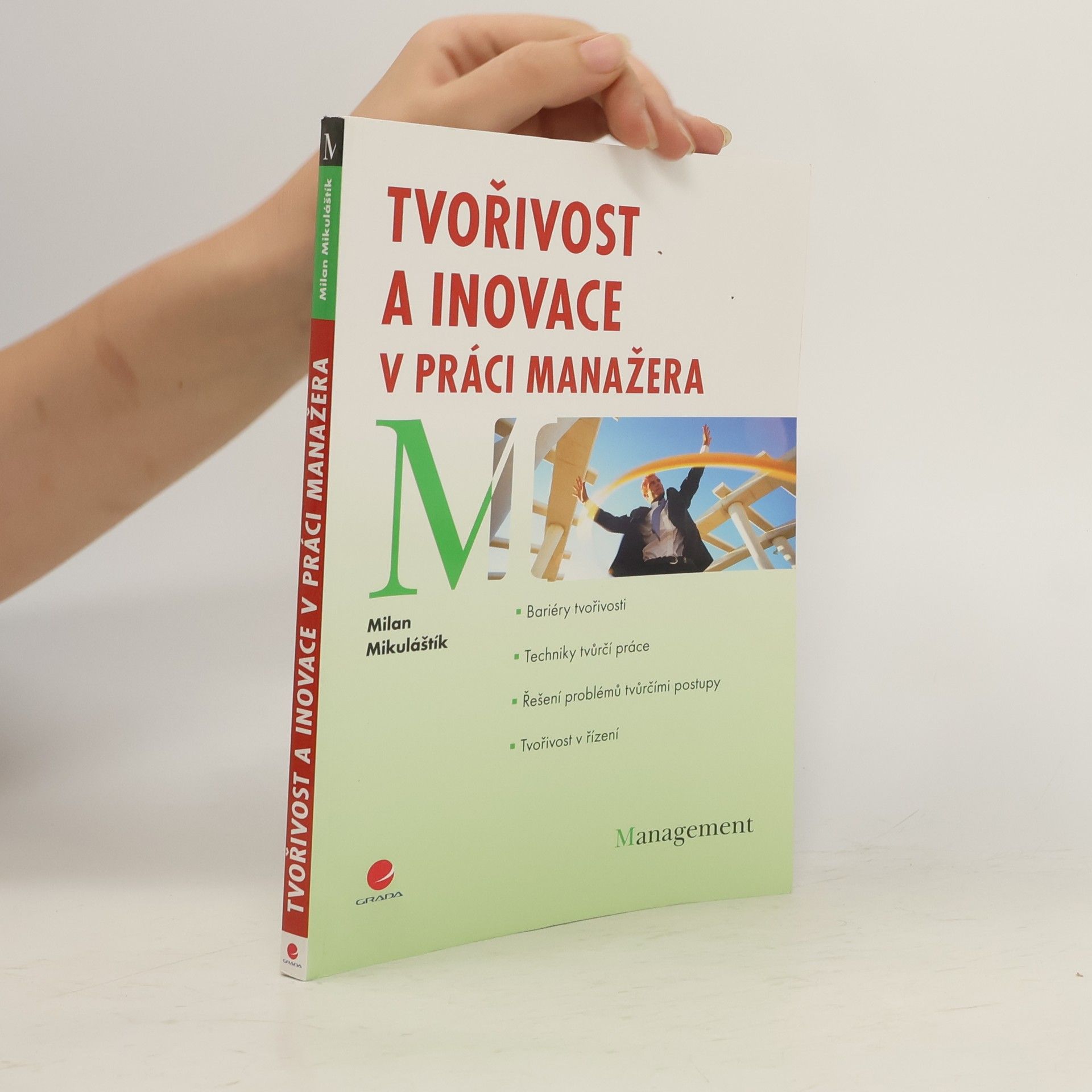 Tvořivost a inovace v práci manažera