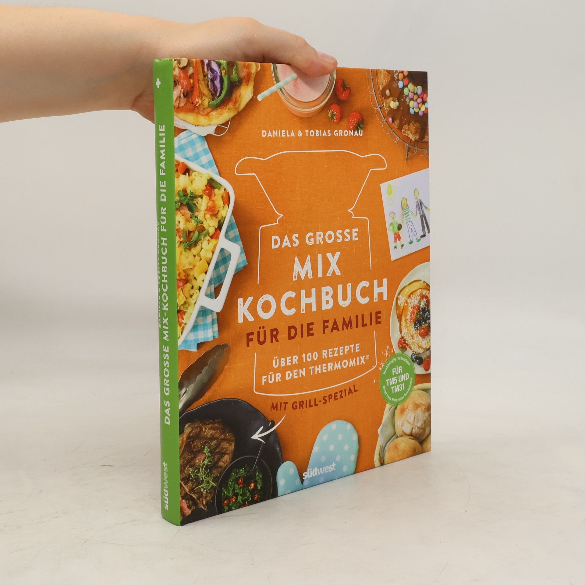 Daniela Gronau Das große Mix-Kochbuch für die Familie