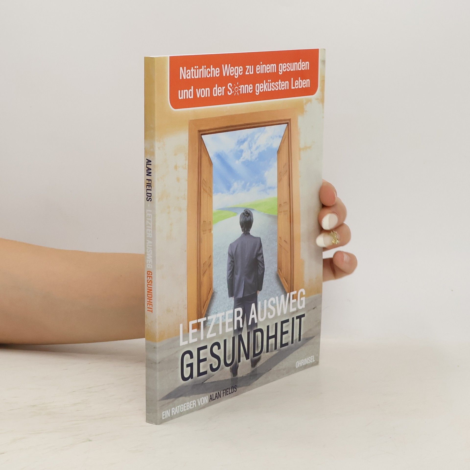 Alan Fields Letzter Ausweg Gesundheit