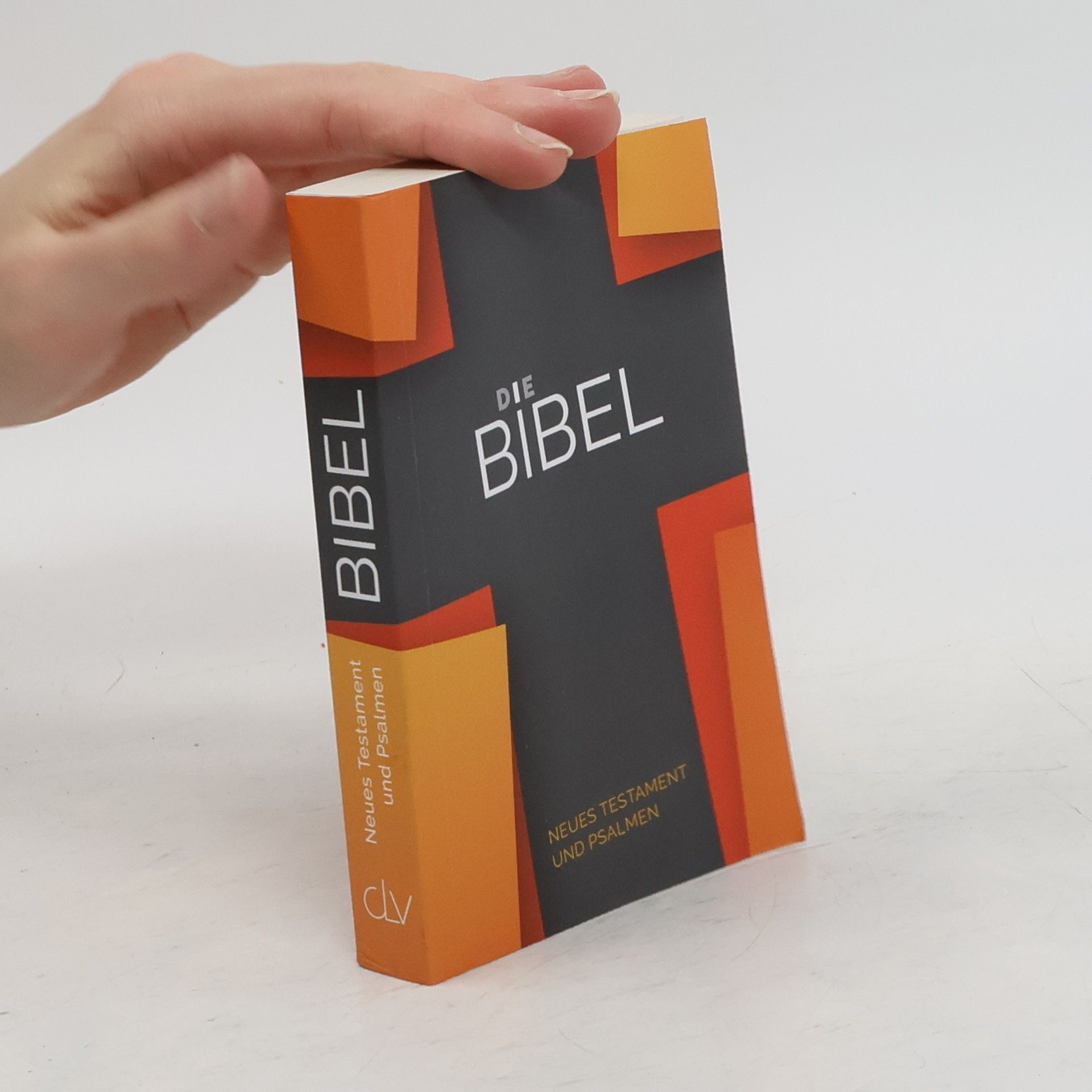 AA.VV. Die Bibel. Neues Testament und Psalmen