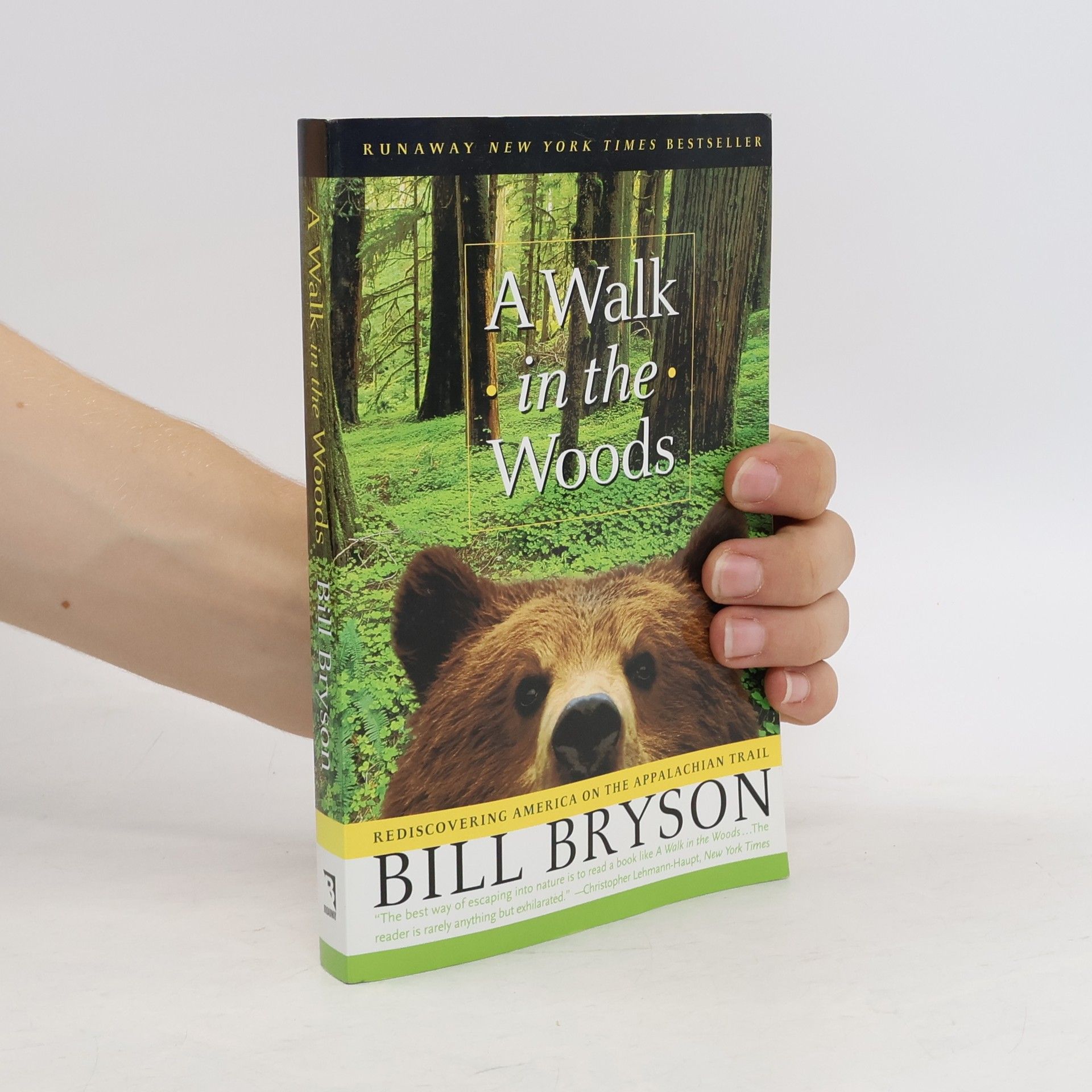 Bill Bryson A walk in the woods : rediscovering America on the Appalachian trail