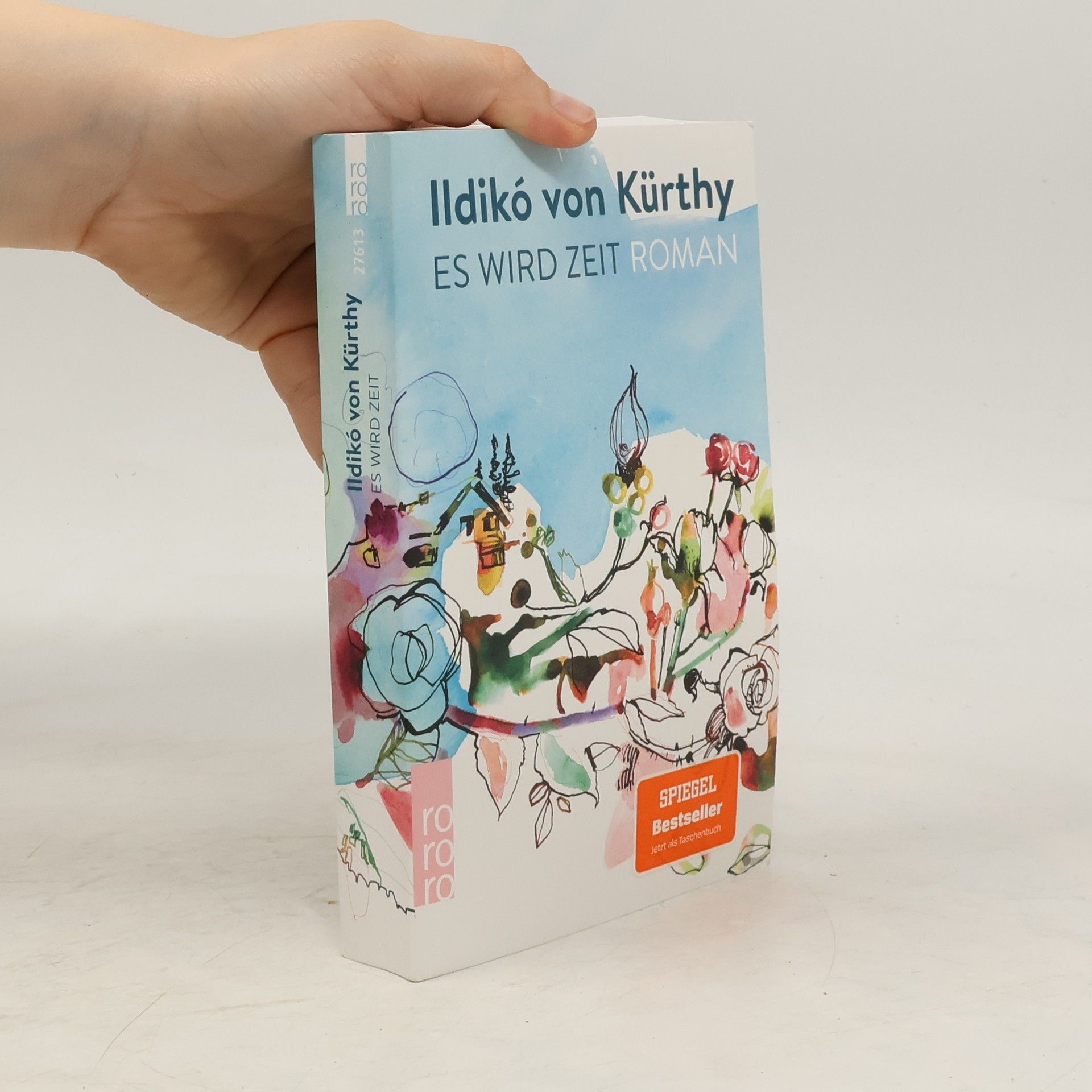 Ildikó von Kürthy Es wird Zeit