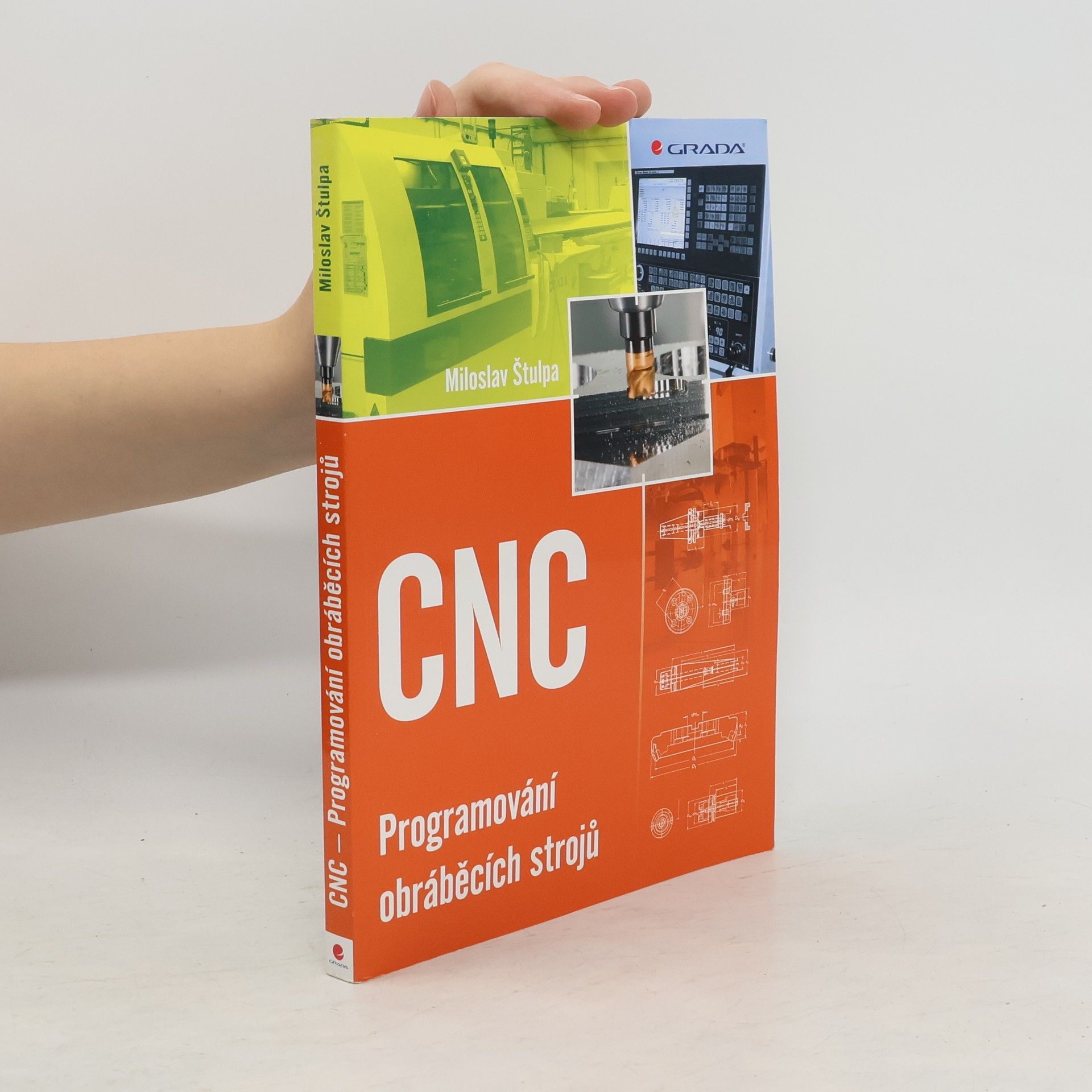 Miloslav Štulpa CNC - Programování obráběcích strojů