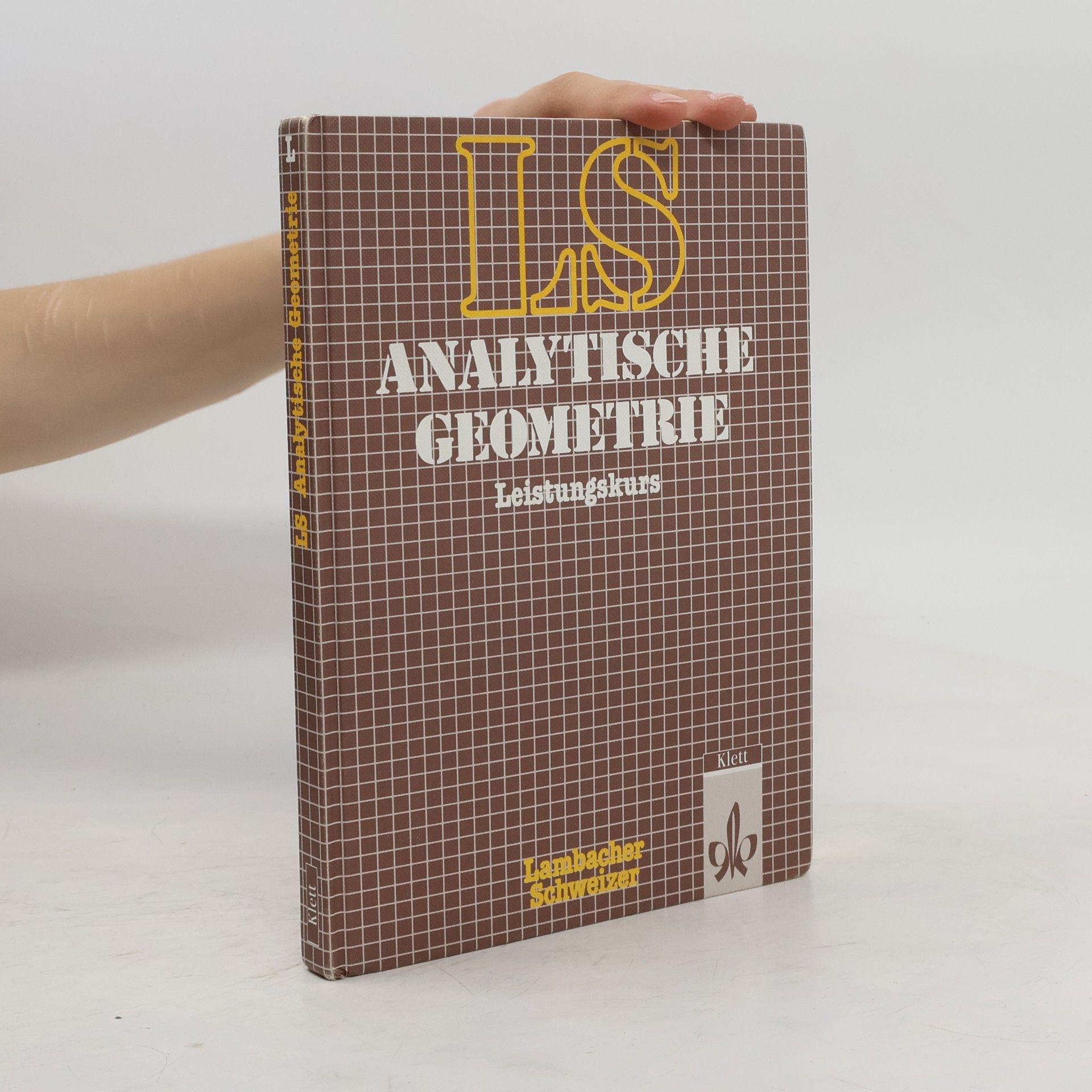 Michael Bürker Lambacher-Schweizer. Analytische Geometrie - Leistungskurs