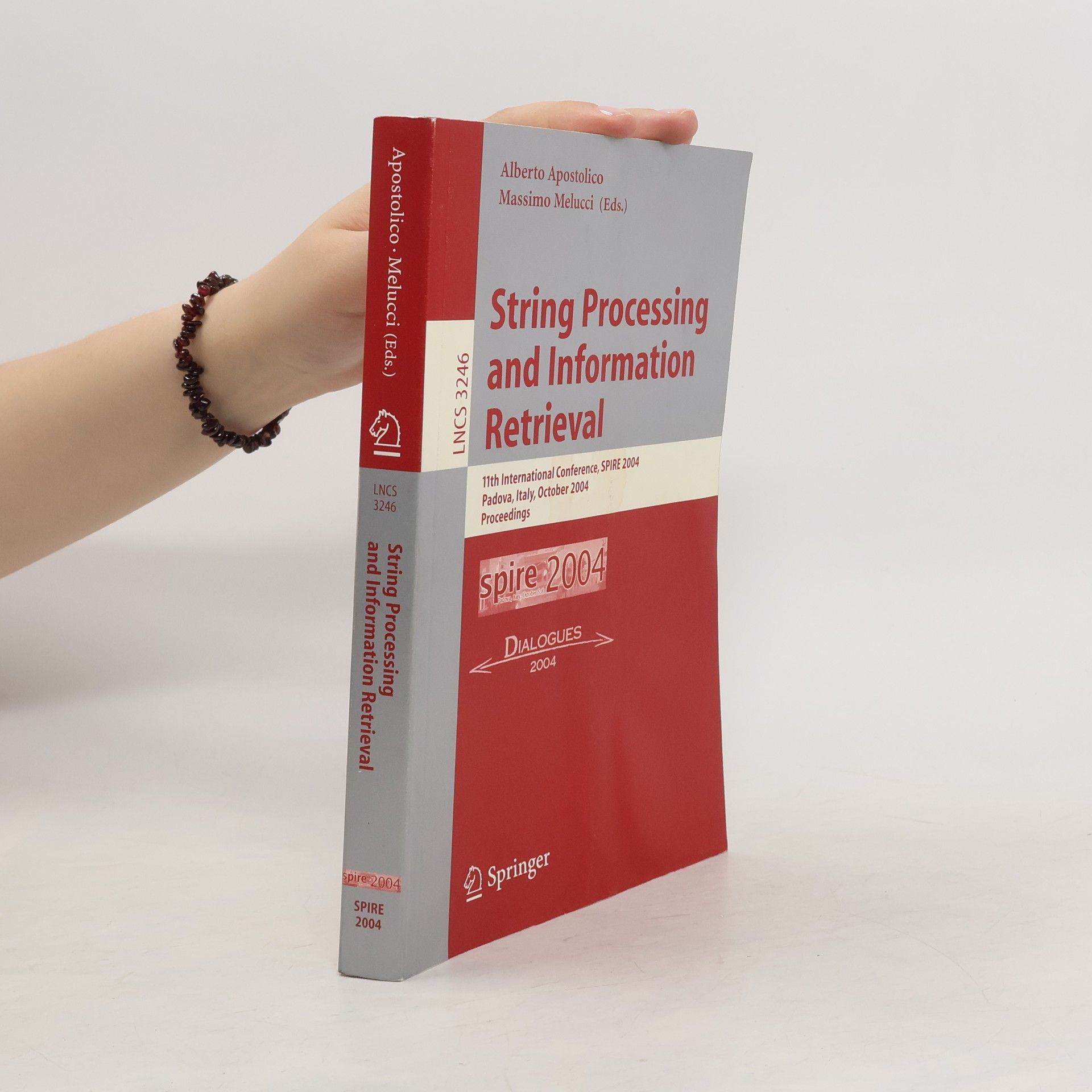 Alberto Apostolico String processing and information retrieval