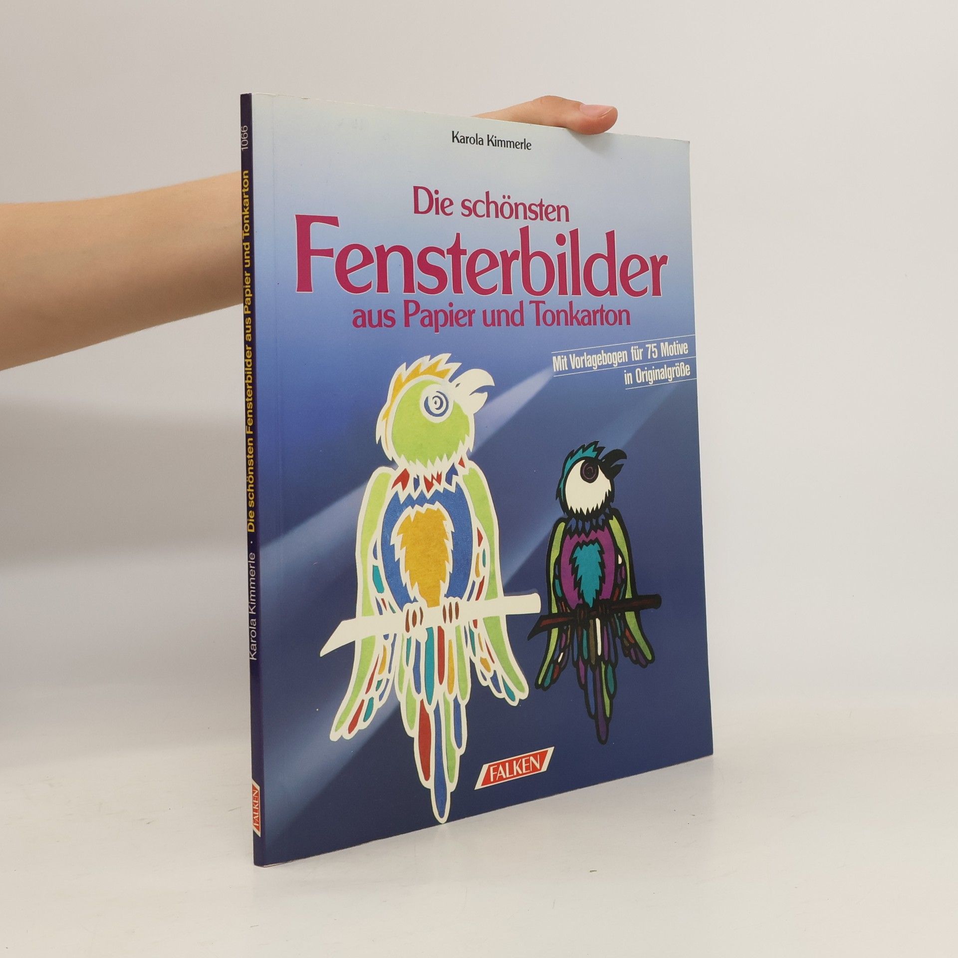 Karola Kimmerle Die schönsten Fensterbilder aus Papier und Tonkarton