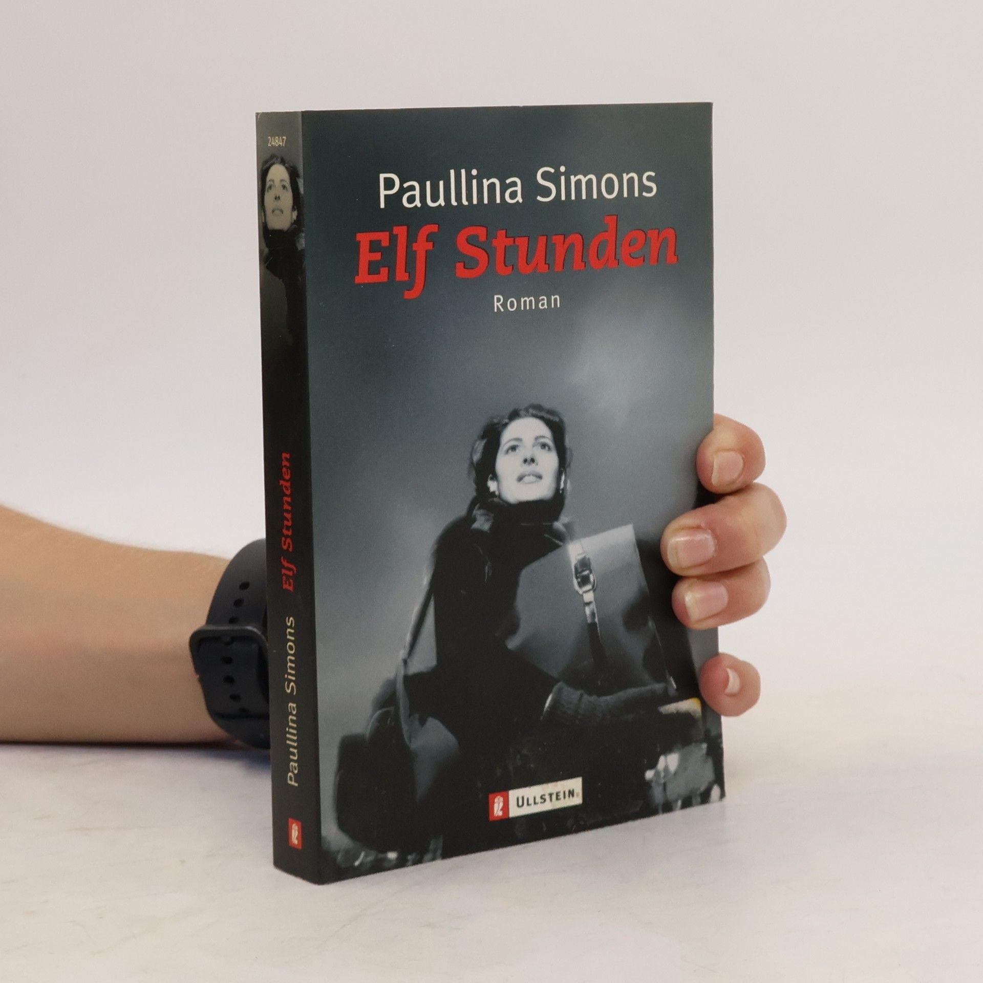 Paullina Simonsová Elf Stunden. Roman. Aus d. Amerikan. v. Benno F. Schnitzler