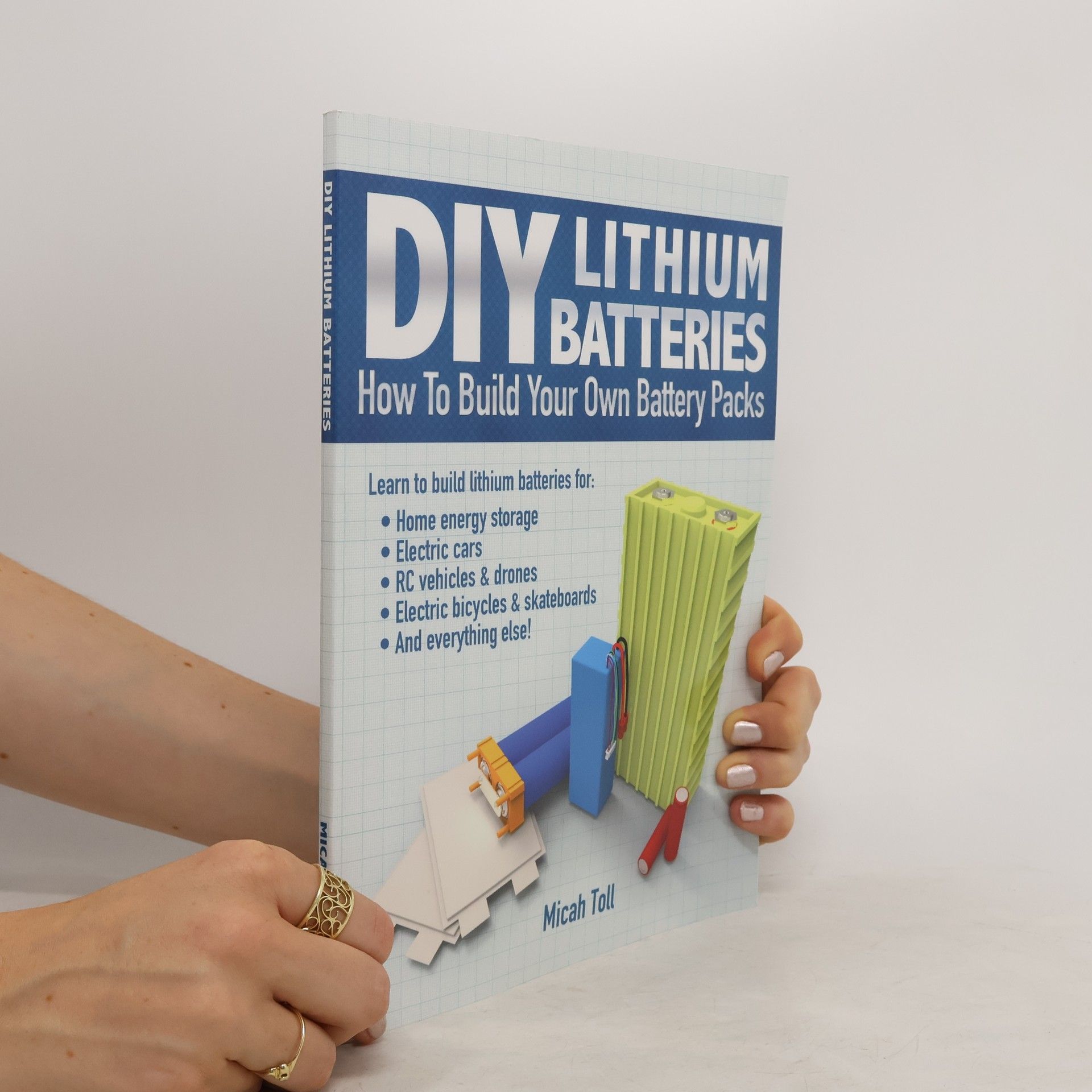 Micah Toll DIY Lithium Batteries
