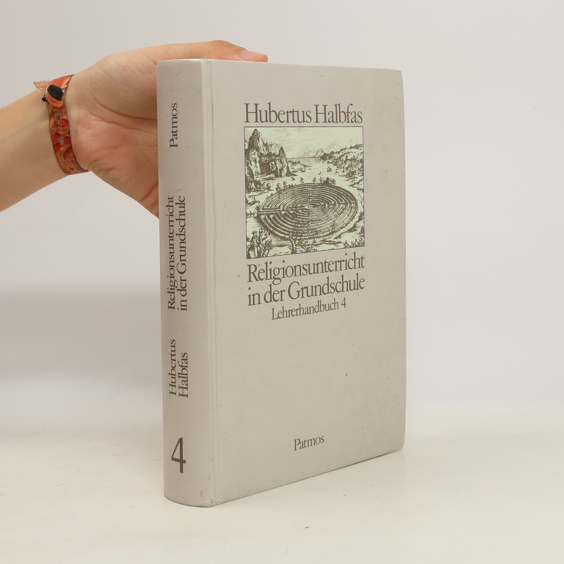 Hubertus Halbfas Religionsunterricht in der Grundschule : Lehrerhandbuch 4