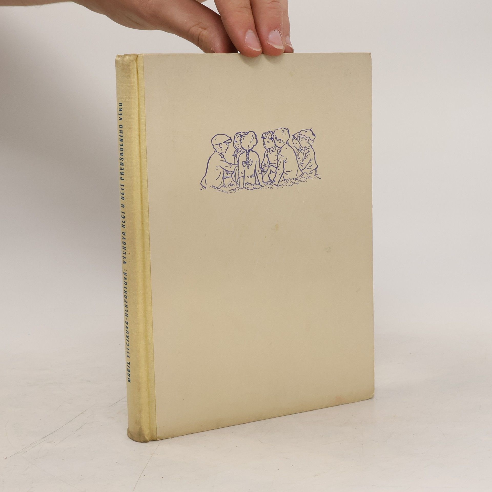 Marie Filcíková Herfortová Výchova řeci u dětí předškolního věku