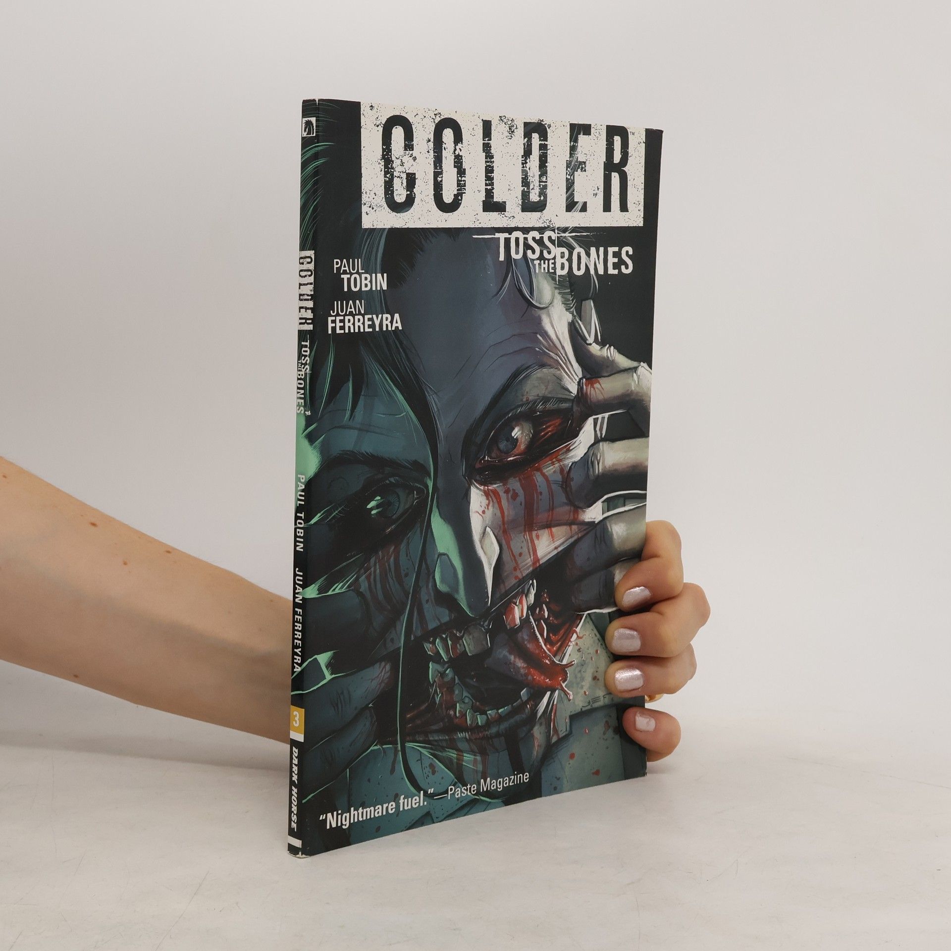 Paul Tobin Colder Volume 3
