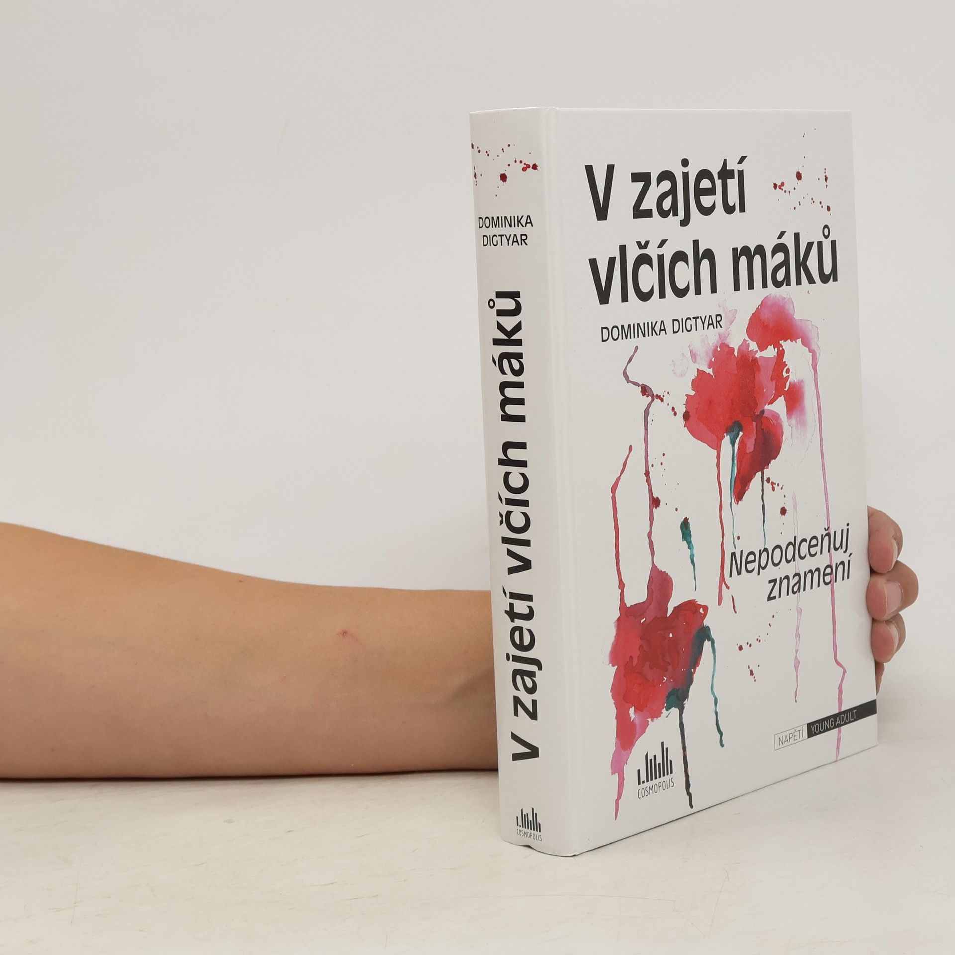 Dominika Vaňková V zajetí vlčích máků. Nepodceňuj znamení