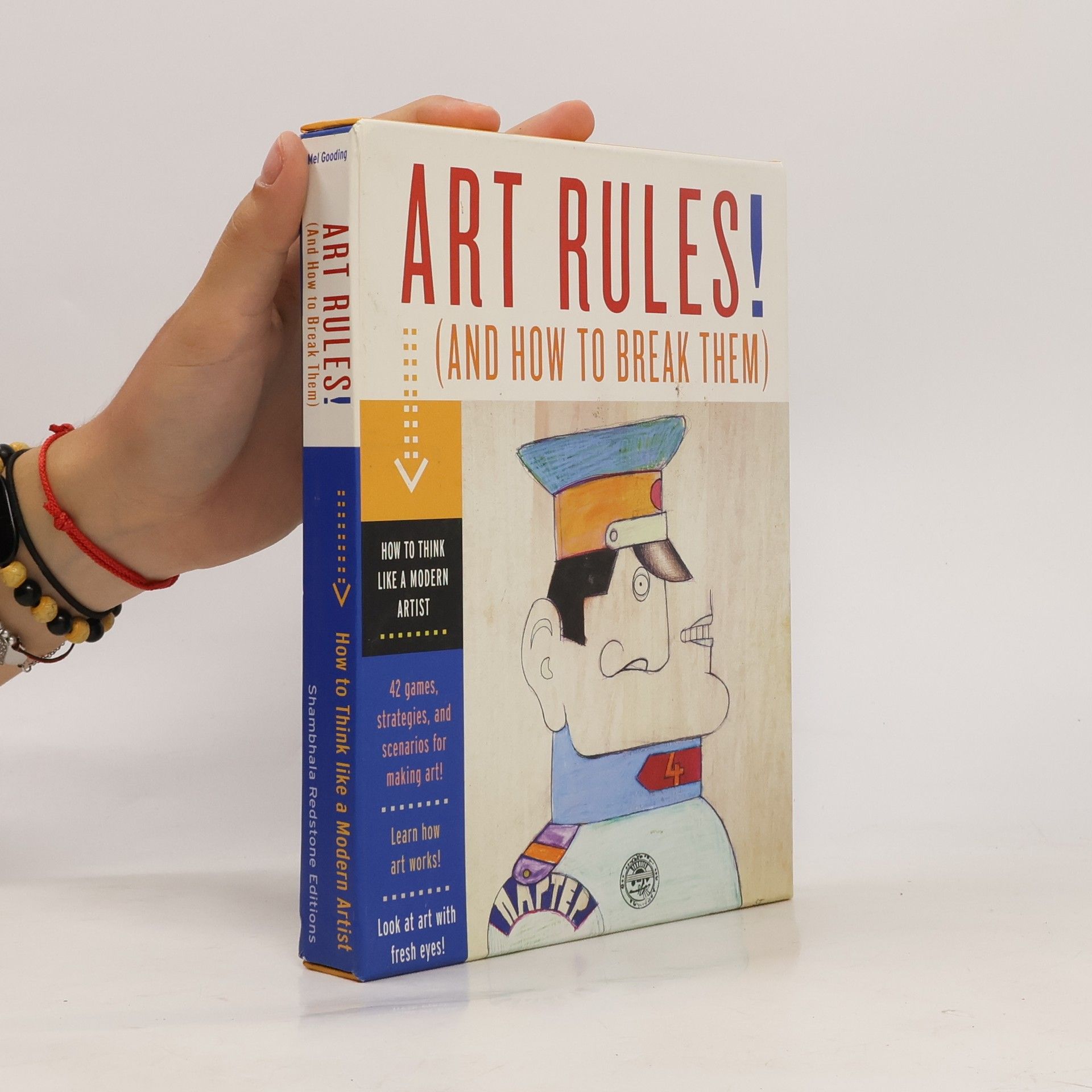 Mel Gooding Art Rules! (and How to Break Them)