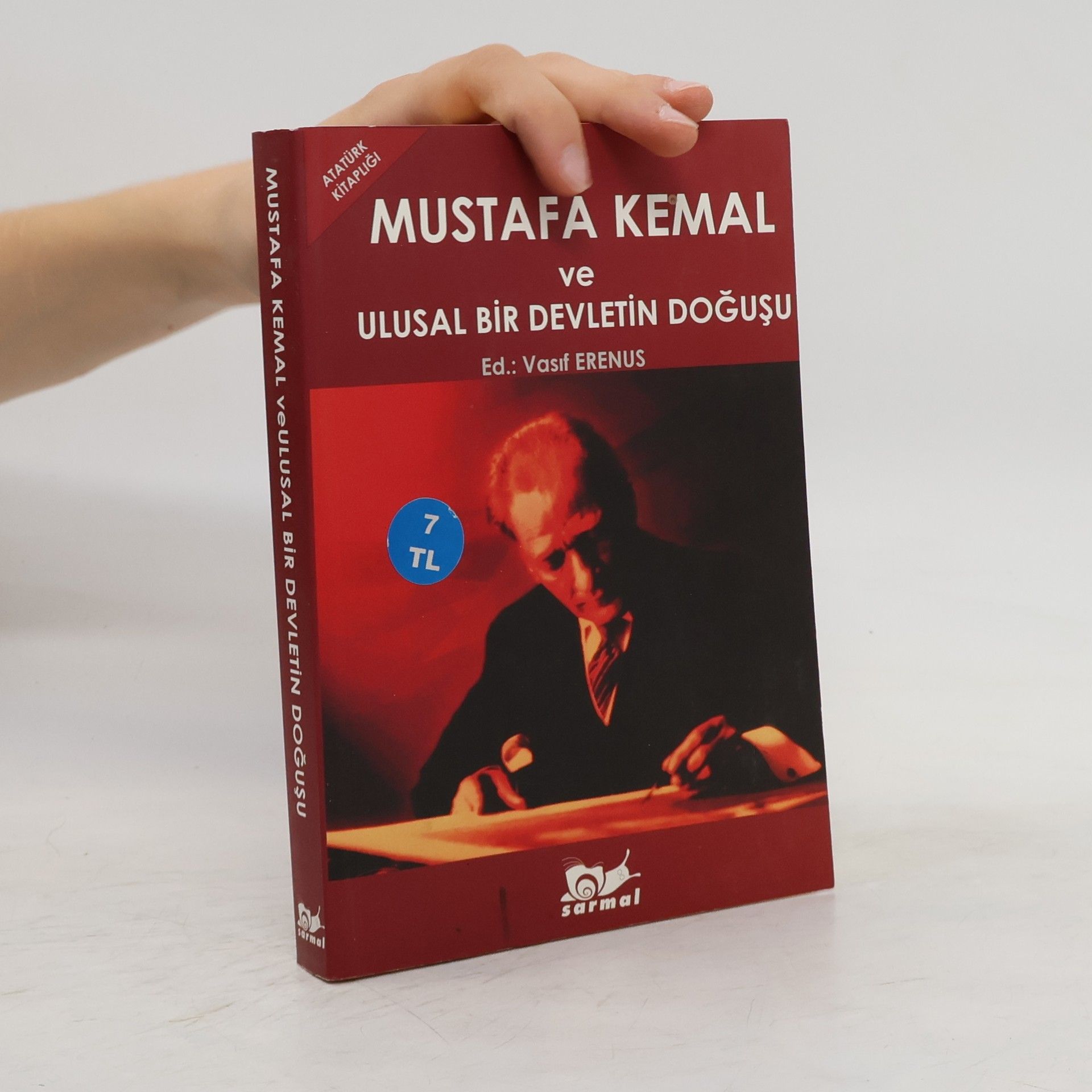 Vasıf Erenus Mustafa Kemal ve ulusal bir devletin Dogusu