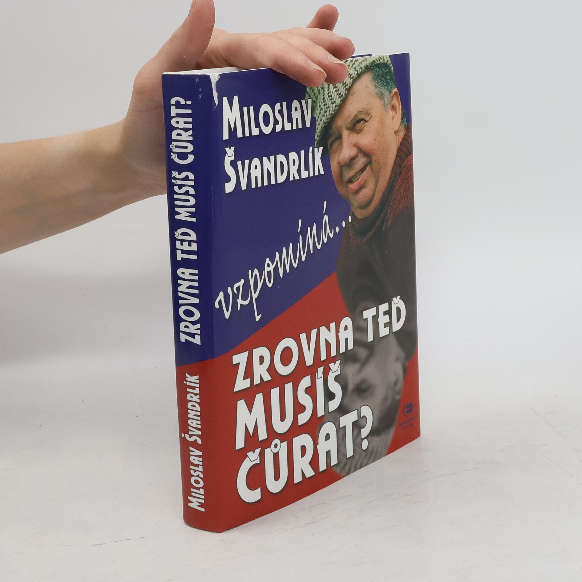 Miloslav Švandrlík Zrovna teď musíš čůrat?