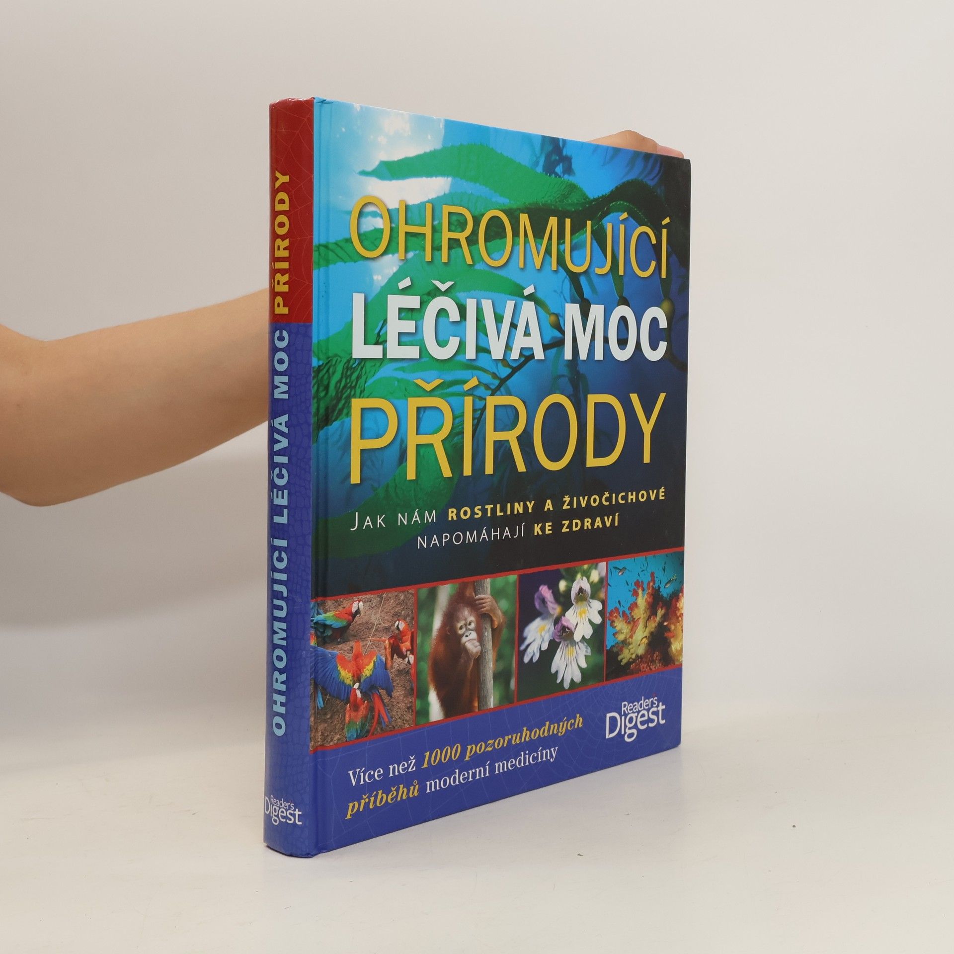 Jack Challoner Ohromující léčivá moc přírody