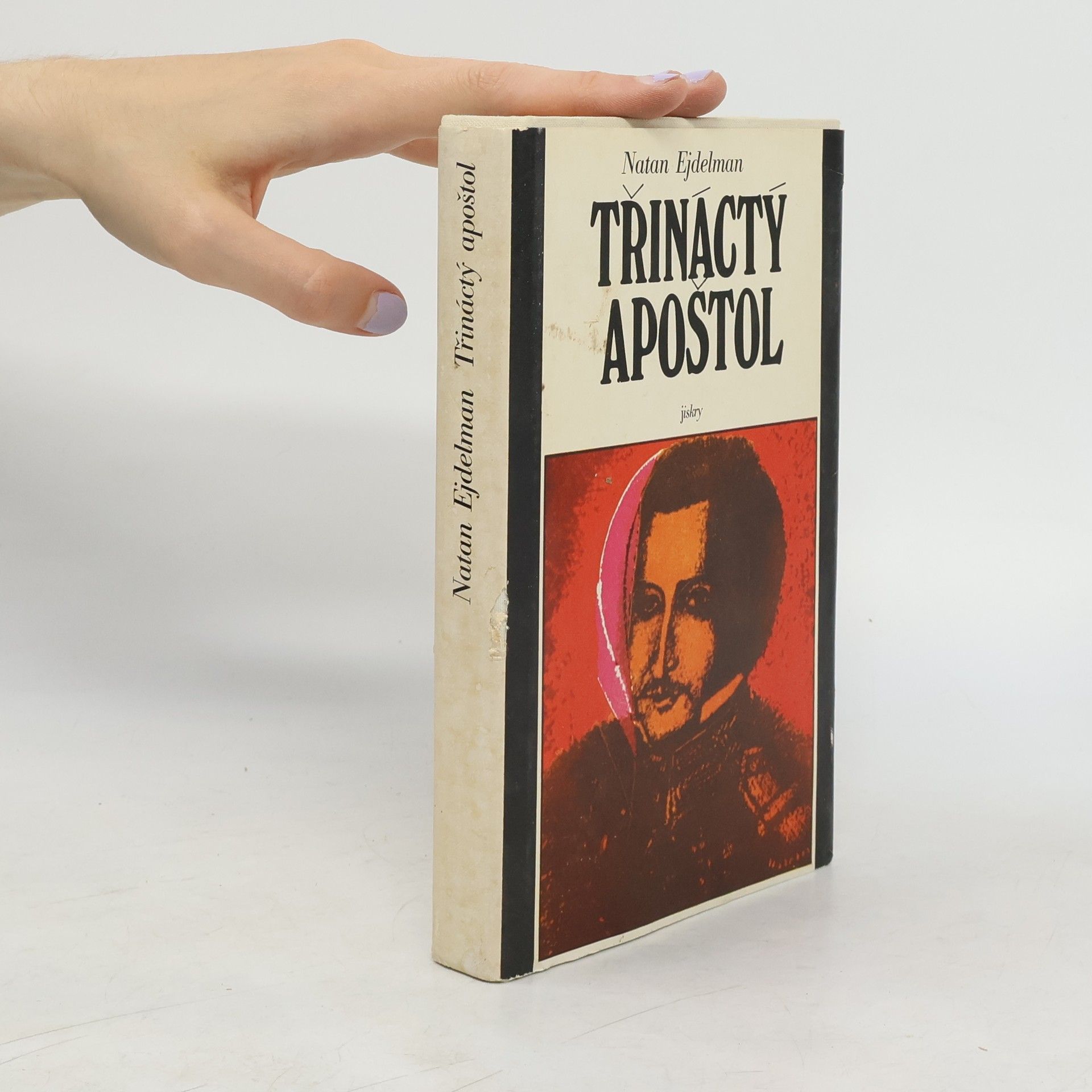 Natan Jakovlevič Ejdelman Třináctý apoštol. Příběh života Sergeje Muravjova-ApostoIa.