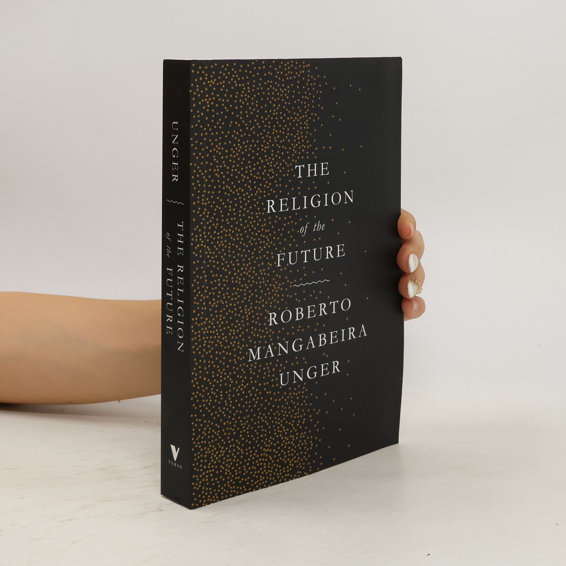 Roberto Mangabeira Unger The Religion of the Future
