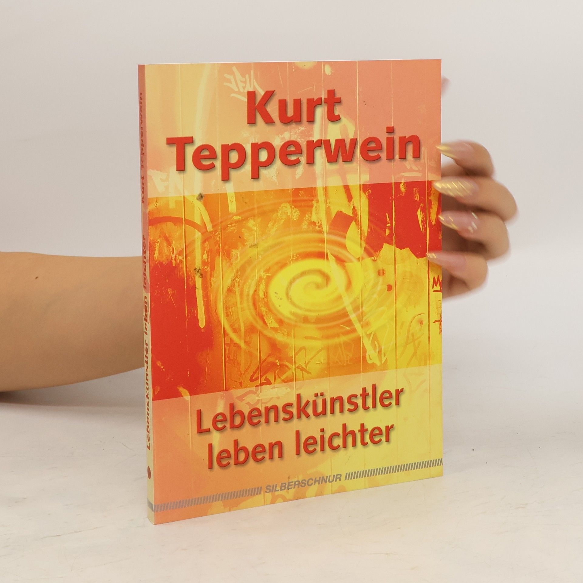 Kurt Tepperwein Lebenskünstler leben leichter