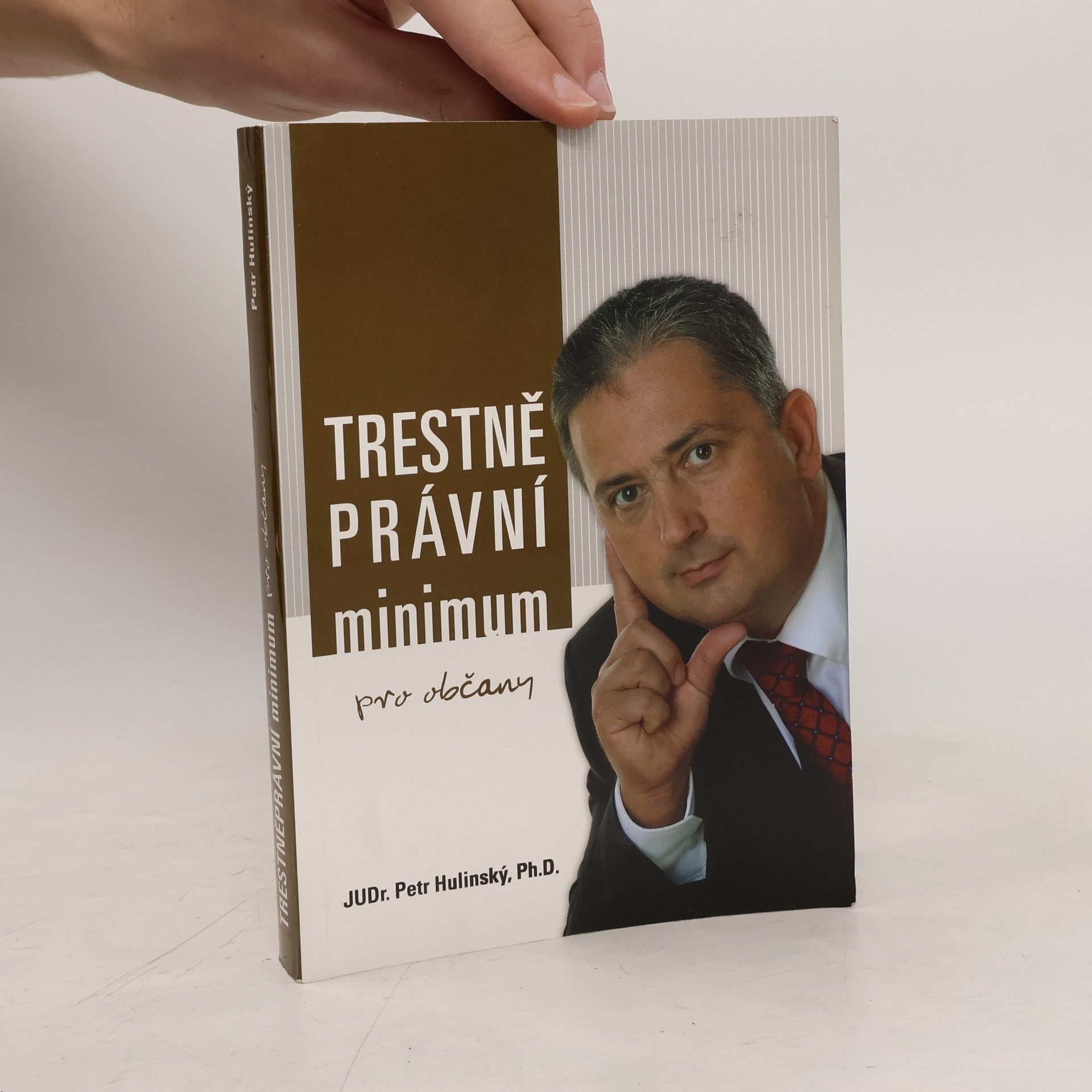 Petr Hulinský Trestně právní minimum pro občany
