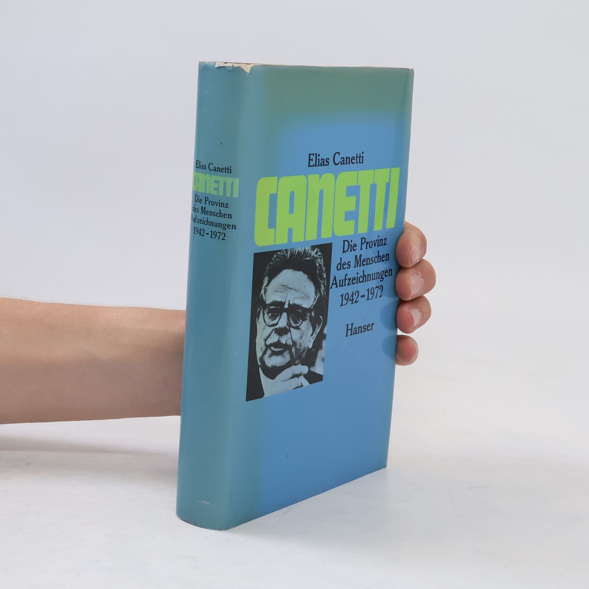 Elias Canetti Die Provinz des Menschen