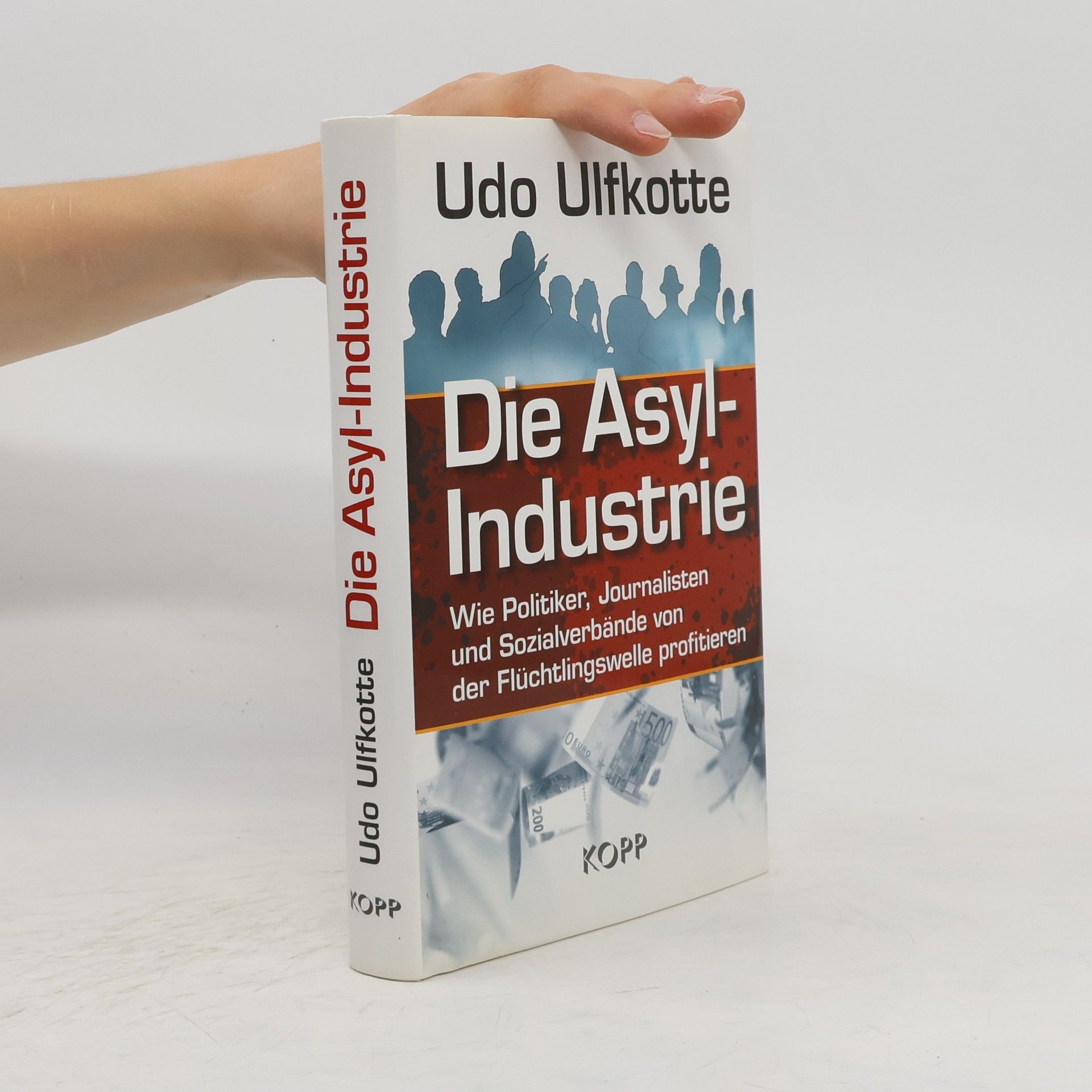 Udo Ulfkotte Die Asyl-Industrie