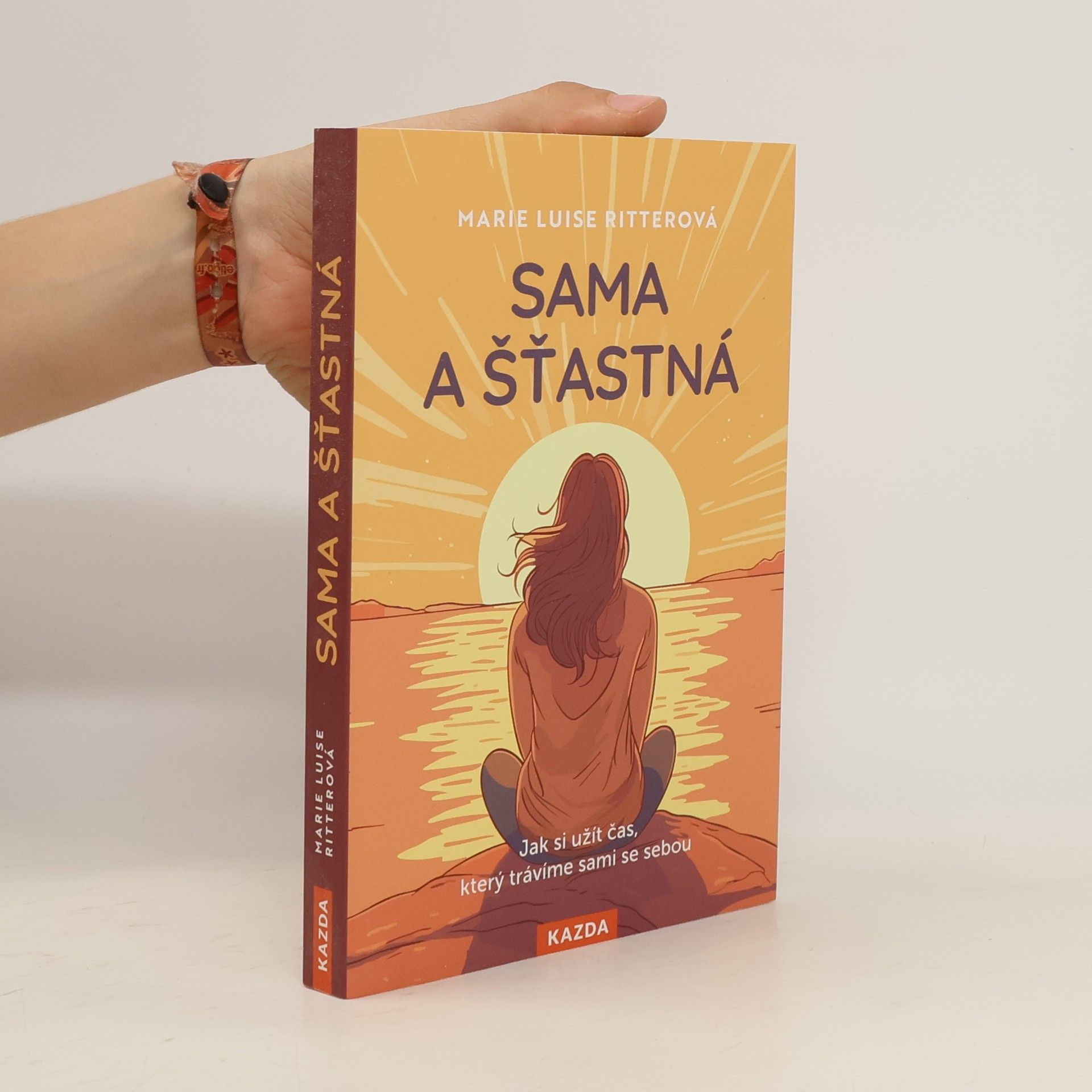 Martin Richter Sama a šťastná. Jak si užít čas, který trávíme sami se sebou