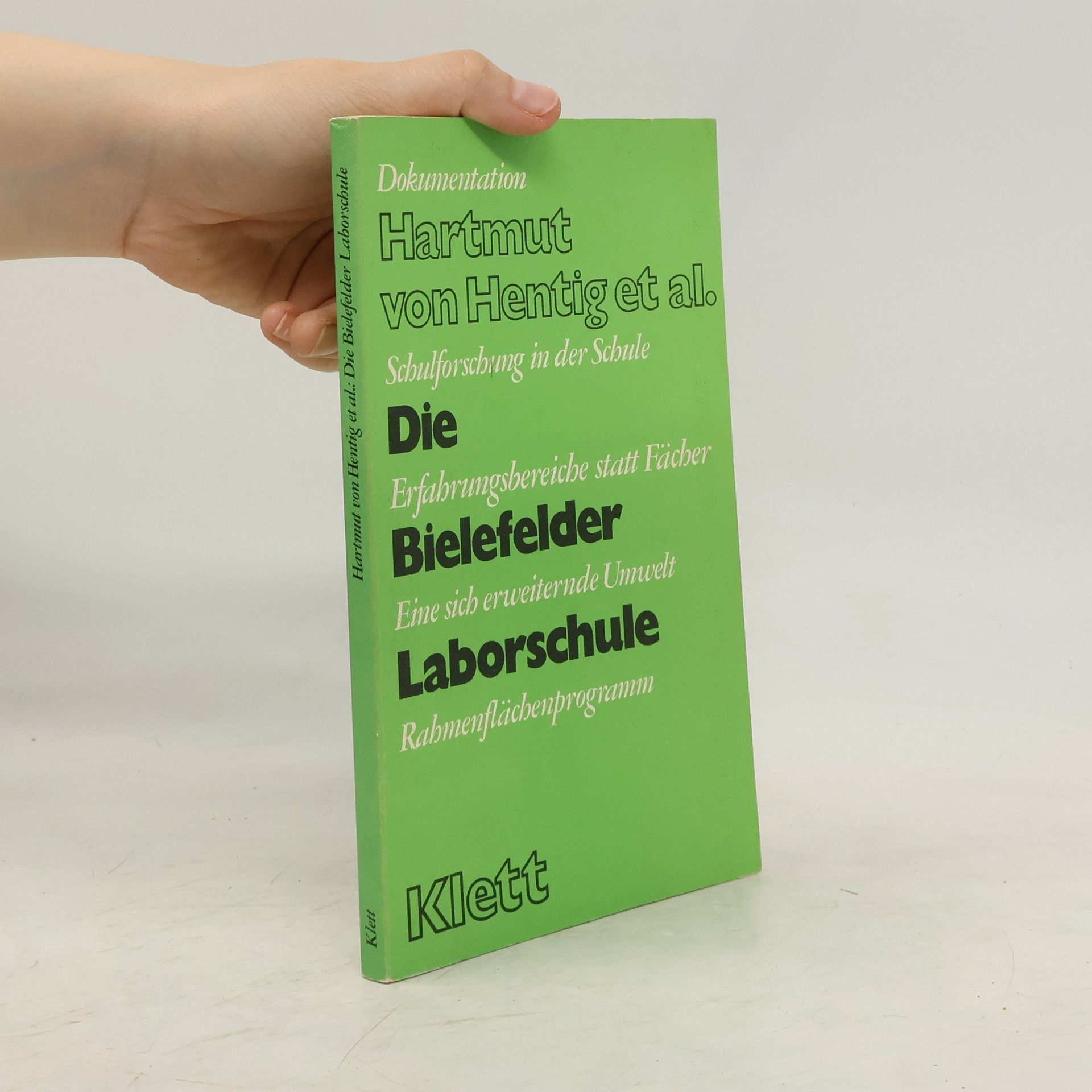 Hartmut Hentig Die Bielefelder Laborschule