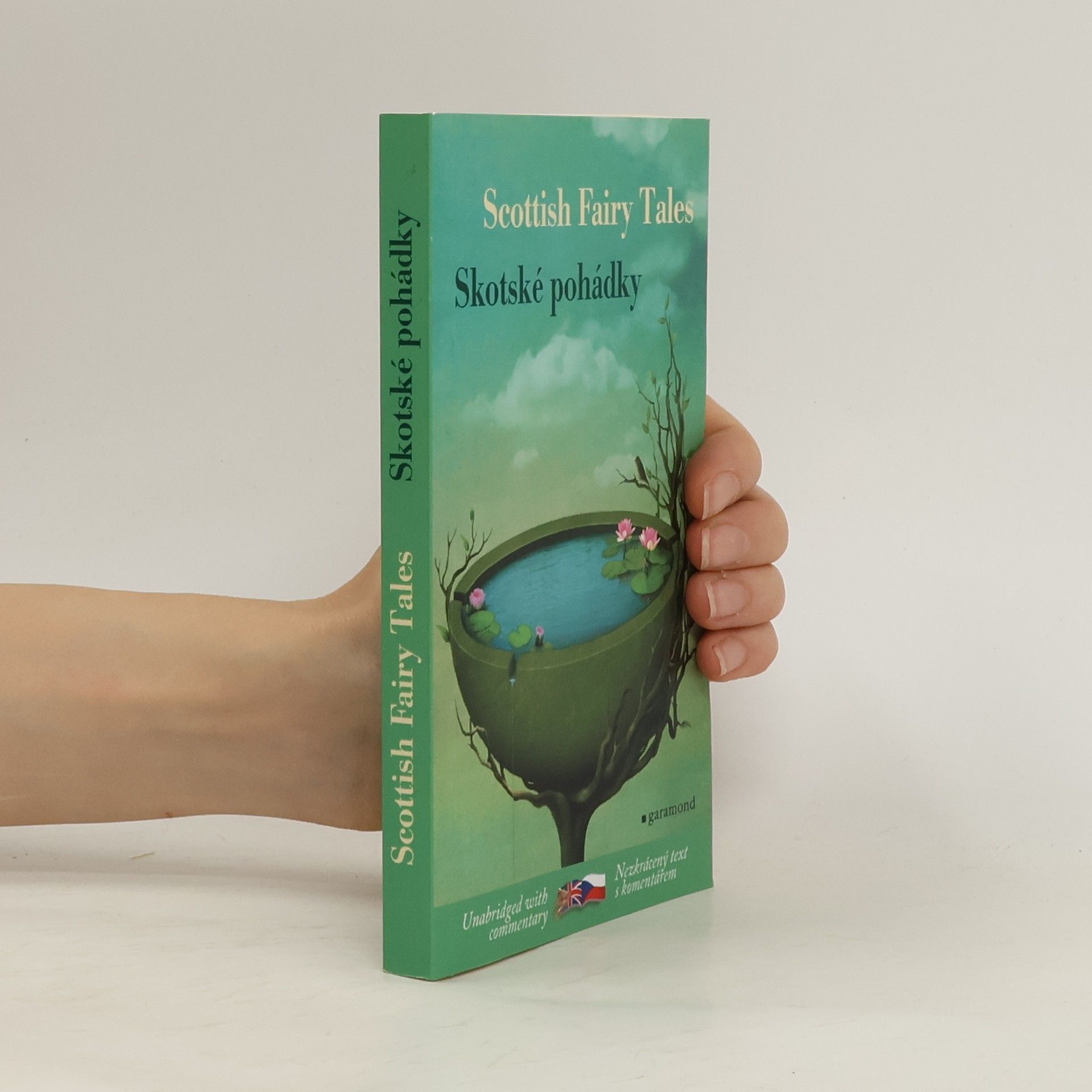 Lenka Němečková Skotské pohádky. Scottish fairy tales